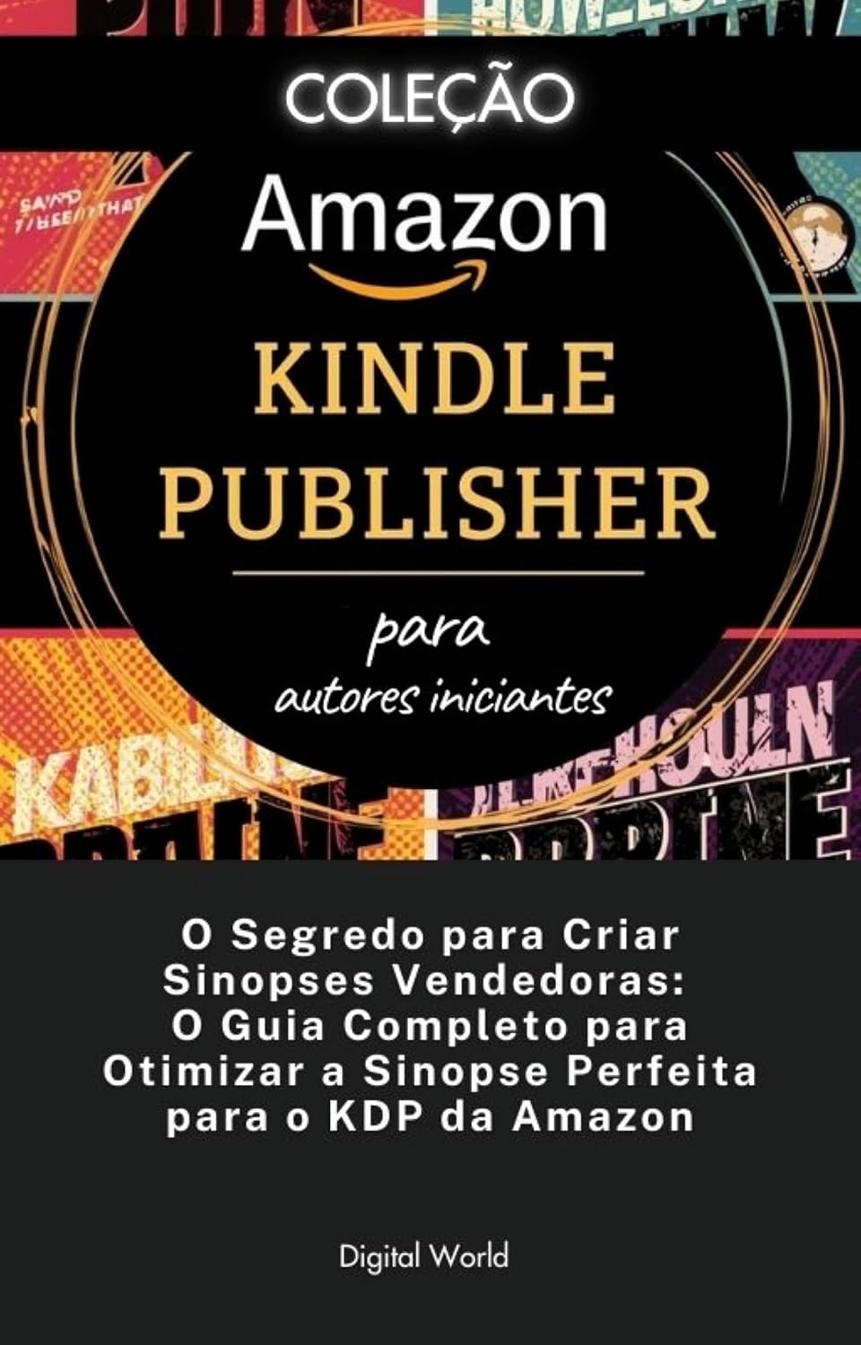 O Segredo para Criar Sinopses Vendedoras - O Guia Completo para Otimizar a Sinopse Perfeita para o KDP da Amazon (Amazon Kindle Publisher) baixar o livro de graça