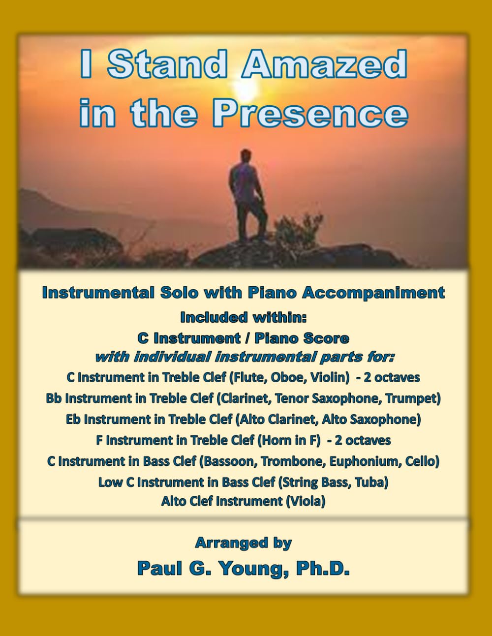 ler totalmente I Stand Amazed in the Presence: Instrumental Solo with Piano Accompaniment (Instrumental Solo with Piano Accompaniment Collection)