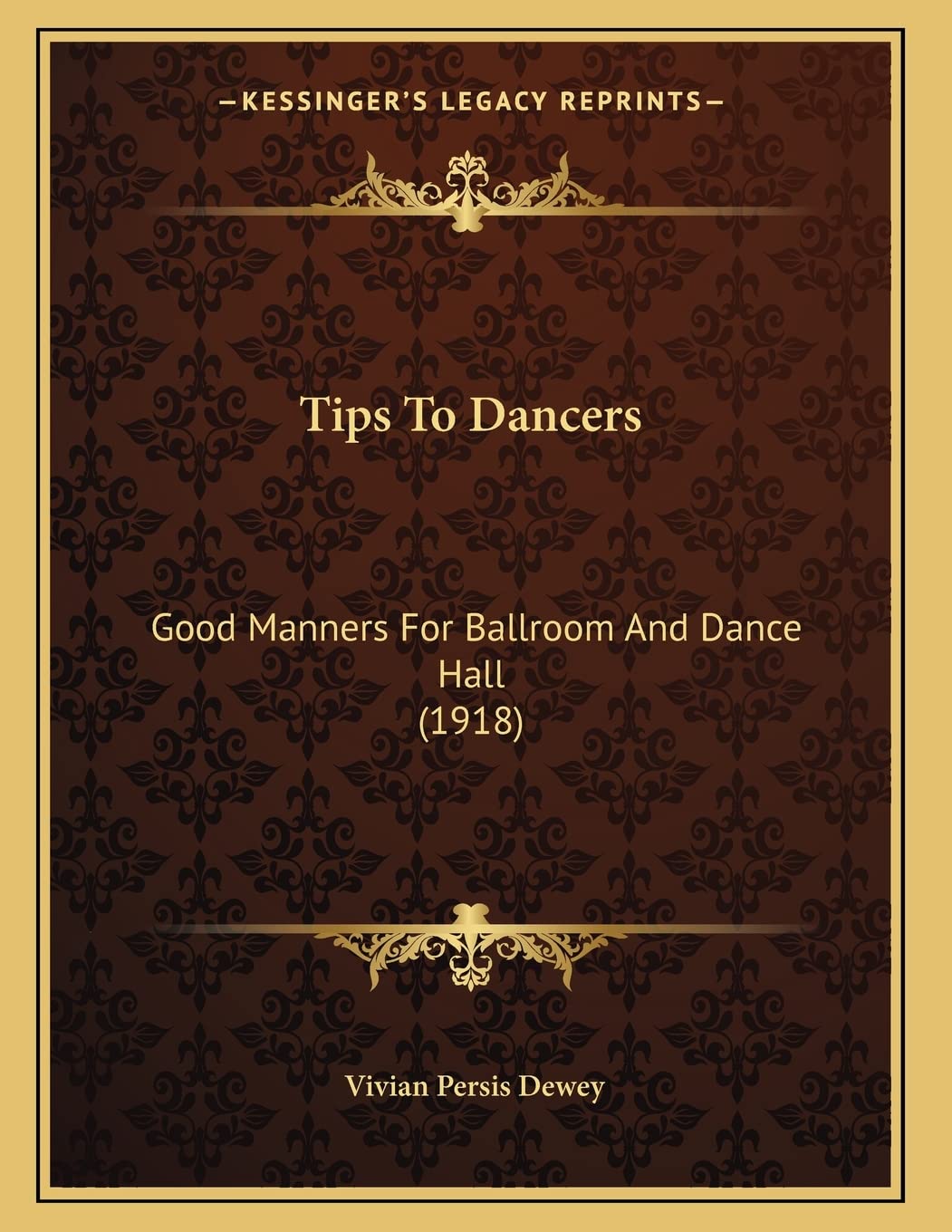 Tips To Dancers: Good Manners For Ballroom And Dance Hall (1918) baixar o livro de graça