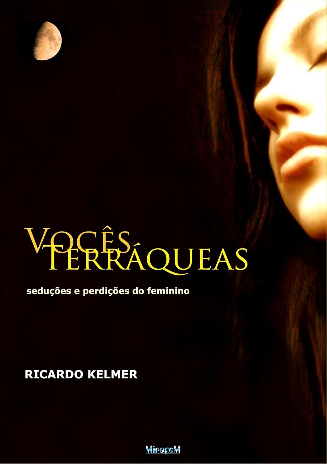 Vocês Terráqueas: Seduções e perdições do feminino baixar livro de graça