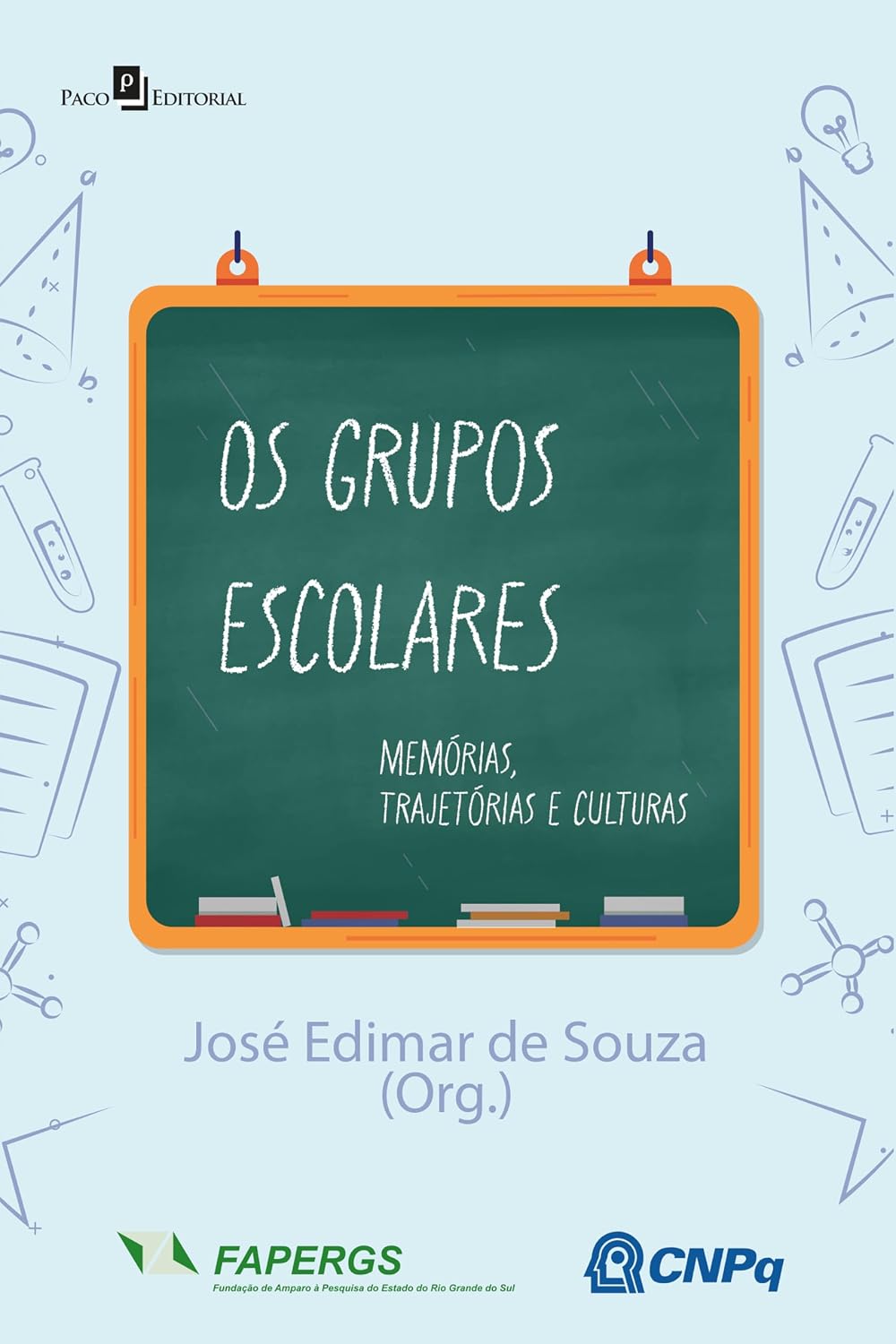 capítulo por capítulo baixar Os grupos escolares: Memórias, trajetórias e culturas