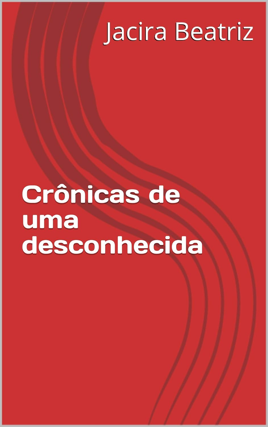 ler totalmente Crônicas de uma desconhecida