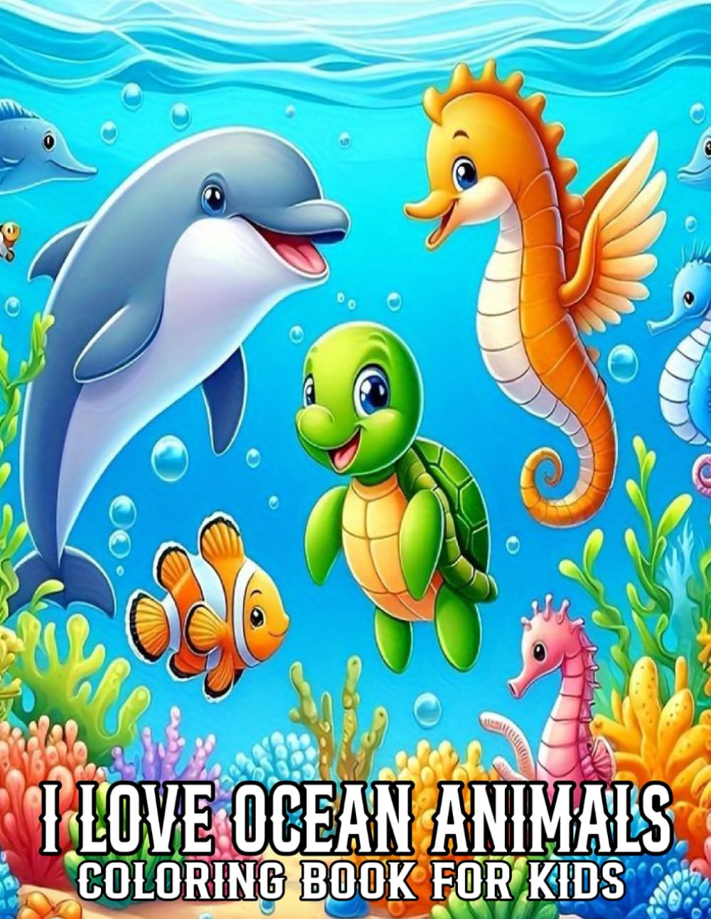 I Love Ocean Animals Coloring Book for Kids: Ocean Coloring Book Sea Creatures and Ocean Animals Coloring Book for kids (I Love Ocean Animals Coloring Book) baixar livro de graça