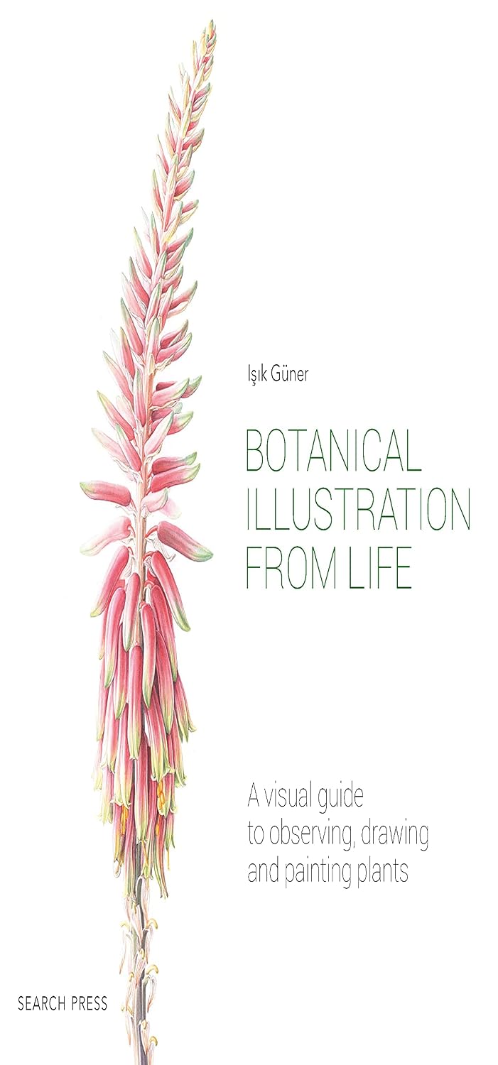 Botanical Illustration from Life: A visual guide to observing, drawing and painting plants (English Edition) baixar livro de graça