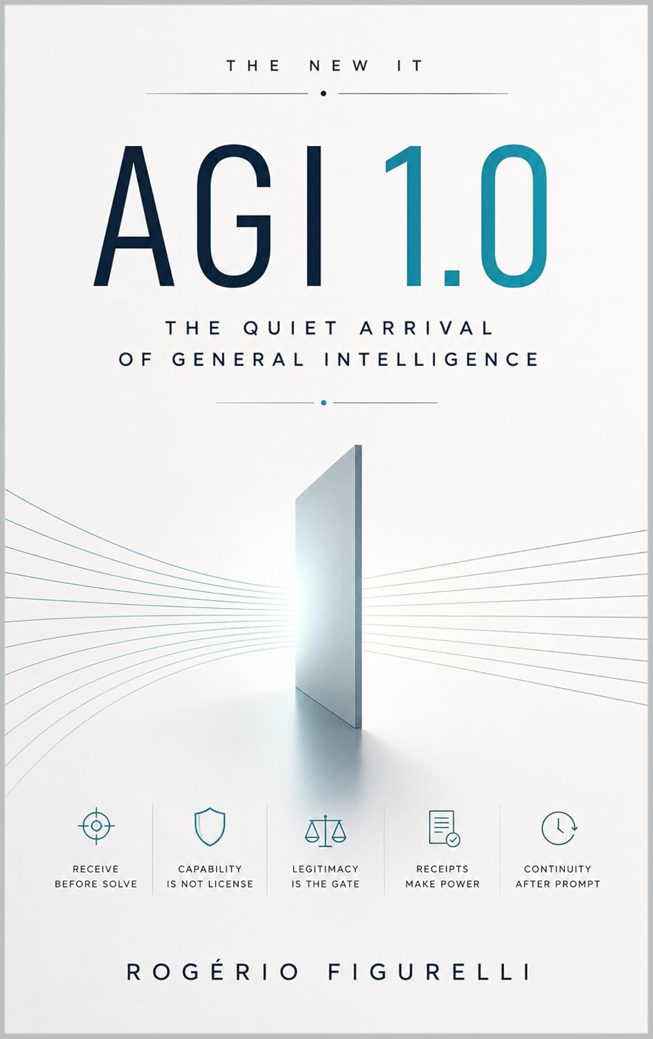 AGI 1.0: The Quiet Arrival of General Intelligence (The New IT Book 3) (English Edition) baixar livro de graça