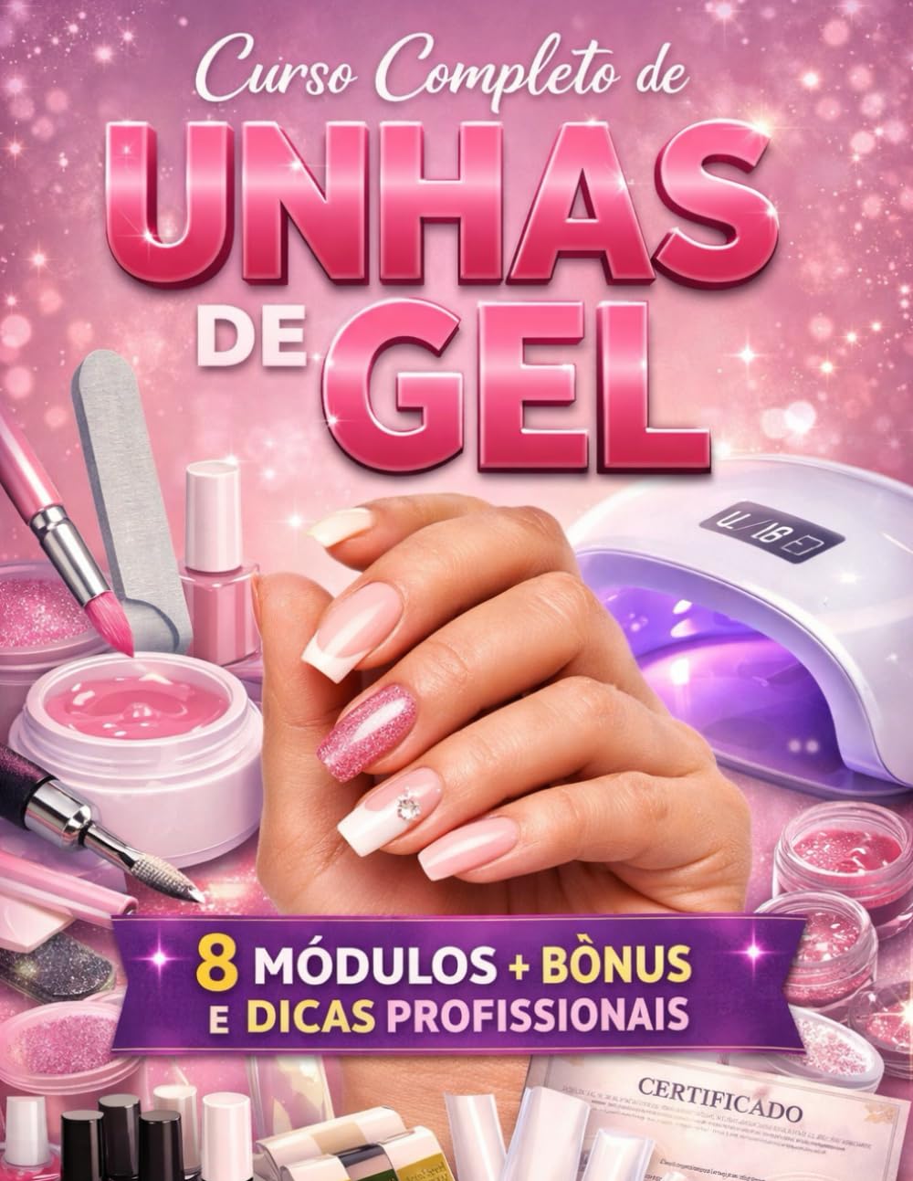 capítulo por capítulo baixar Curso Completo de Unhas de Gel: 8 Modulos + Bonus + Digas Profissionais (Portuguese Edition)