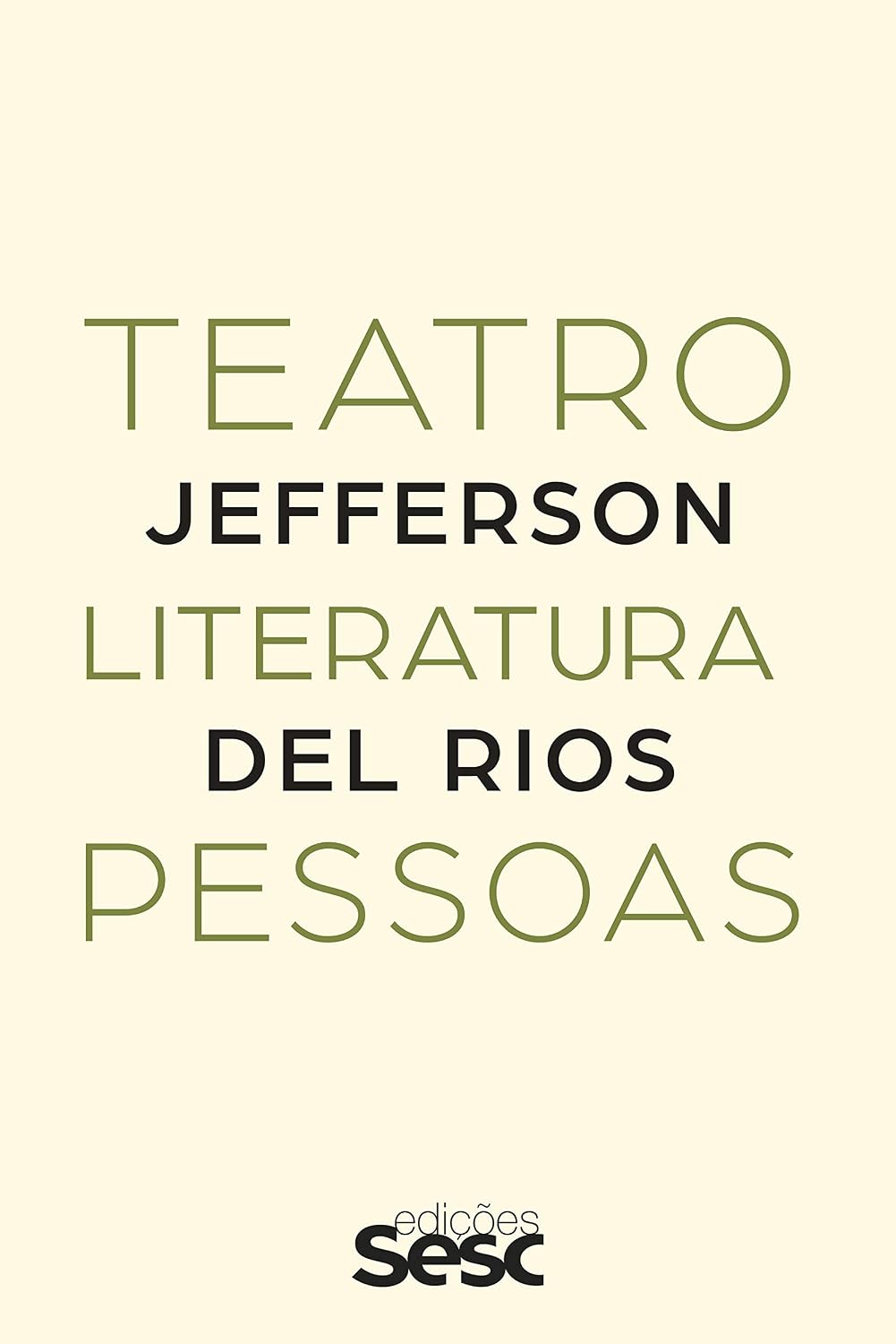 Teatro, literatura, pessoas (Coleção Críticas)