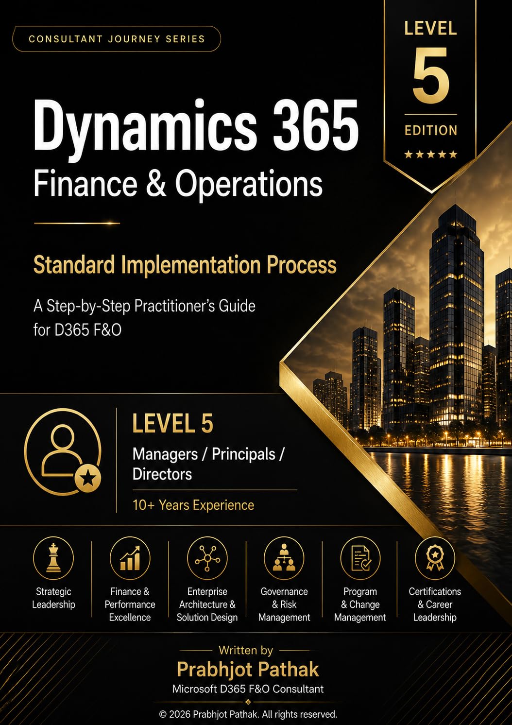 ler totalmente Microsoft Dynamics 365 implementation guide: Level 5 – For Managers/Principals/Directors with 10+ years of experience (English Edition)