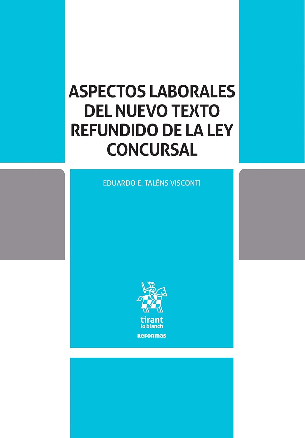 Aspectos Laborales del Nuevo Texto Refundido de la Ley Concursal (Reformas) (Spanish Edition) baixar o livro de graça
