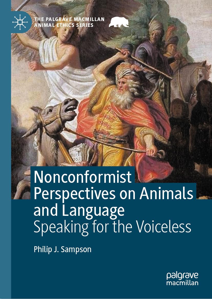capítulo por capítulo baixar Nonconformist Perspectives on Animals and Language: Speaking for the Voiceless (The Palgrave Macmillan Animal Ethics Series) (English Edition)