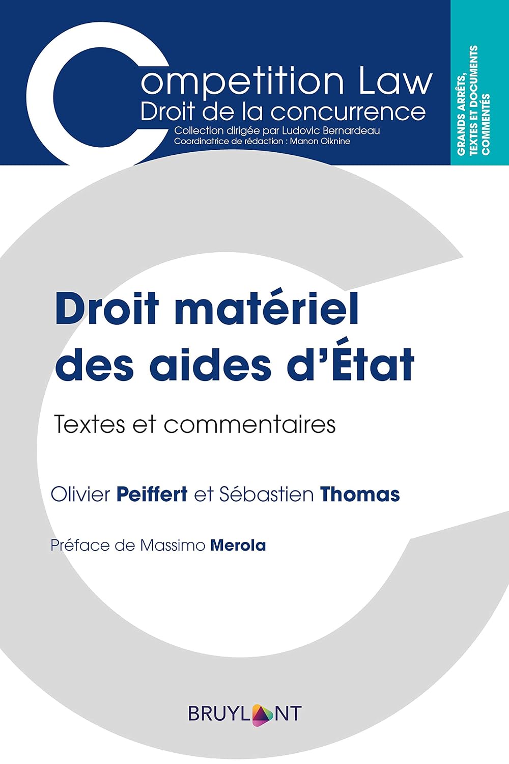 Droit matériel des aides d'État: Textes et commentaires (Competition Law/Droit de la concurrence) (French Edition) baixar o livro de graça