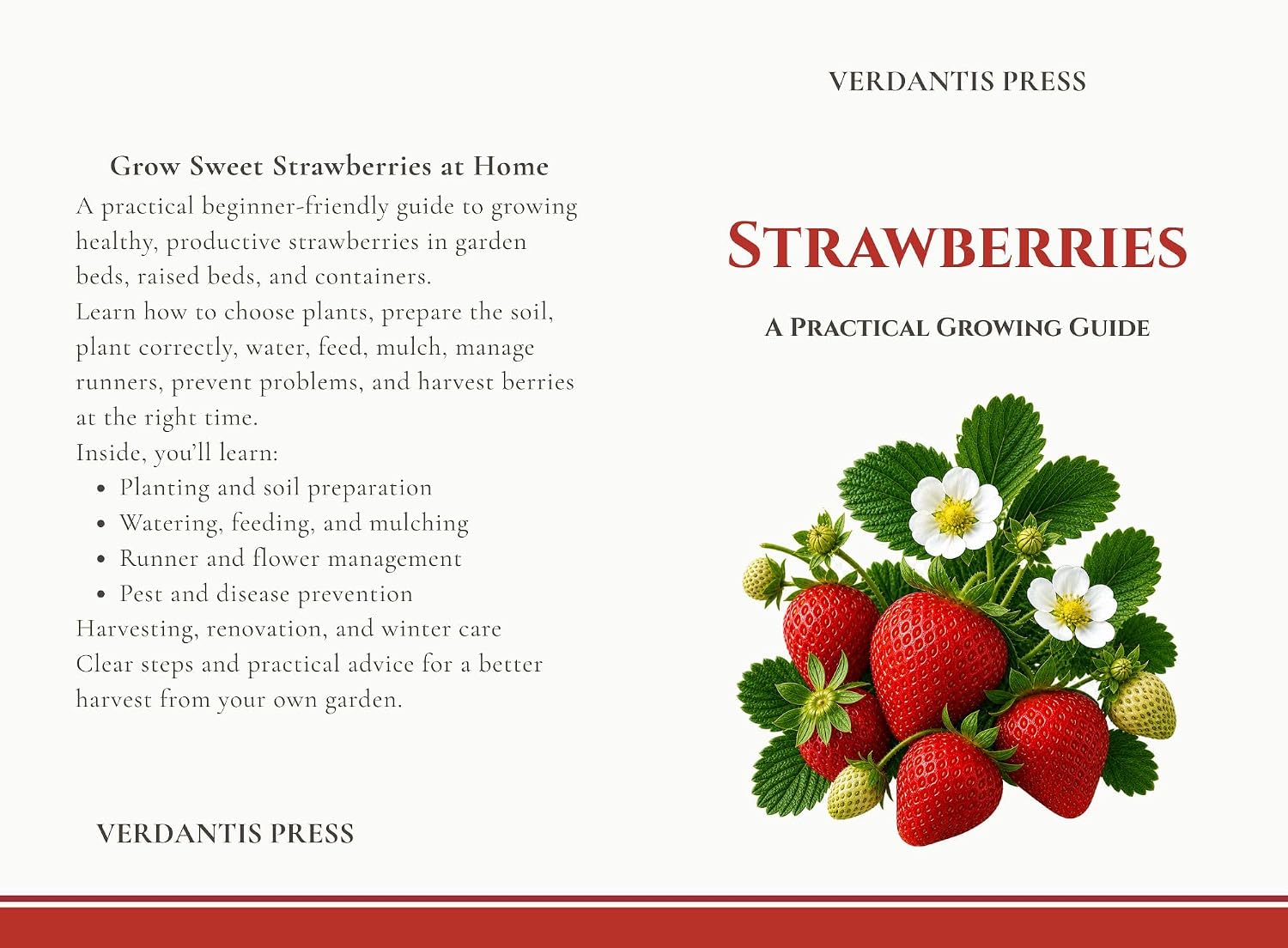 Strawberries: A Practical Growing Guide (Verdantis Practical Growing Guides) (English Edition)