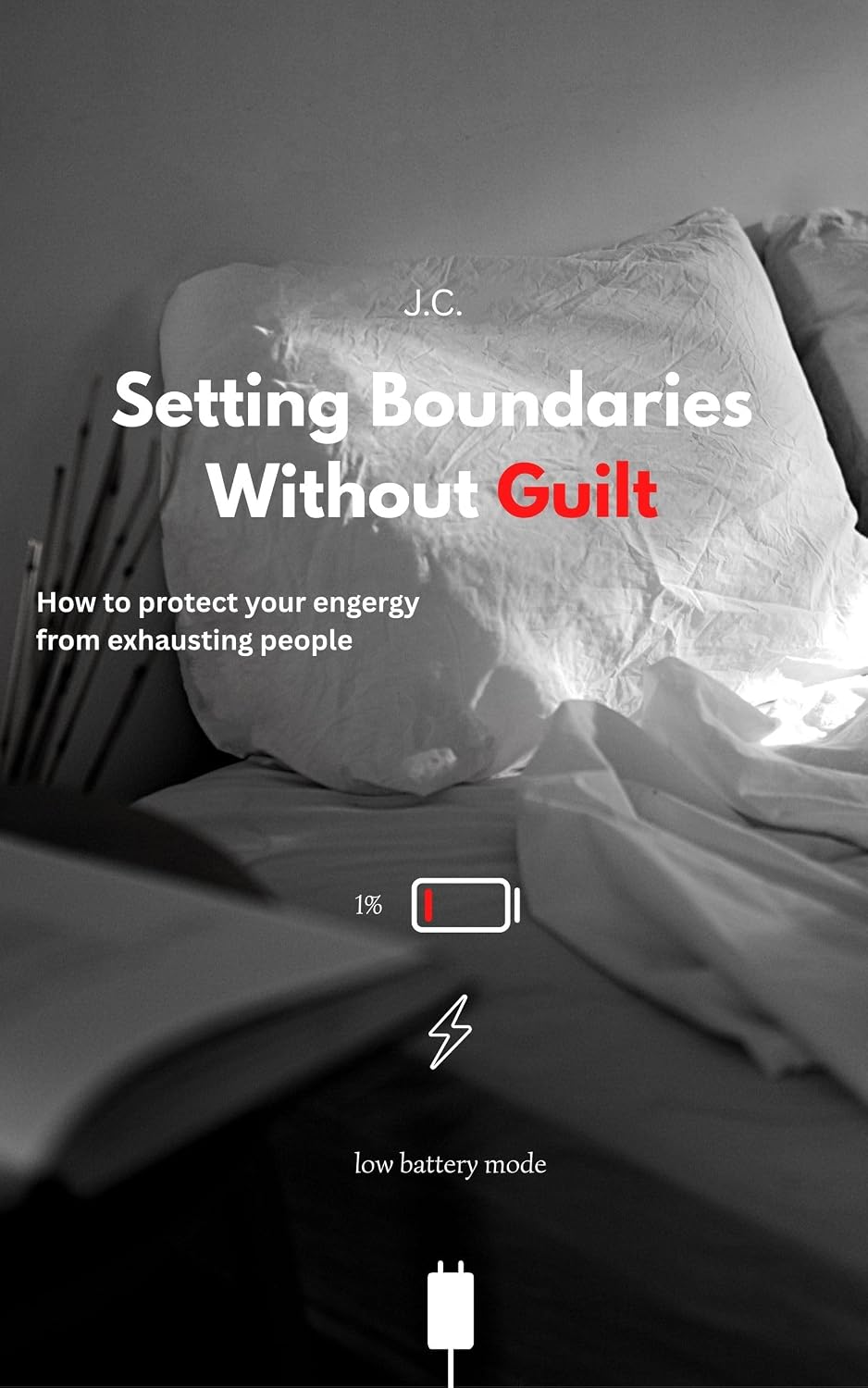 ler totalmente Setting Boundaries Without Guilt: How to protect your energy from exhausting people (English Edition)