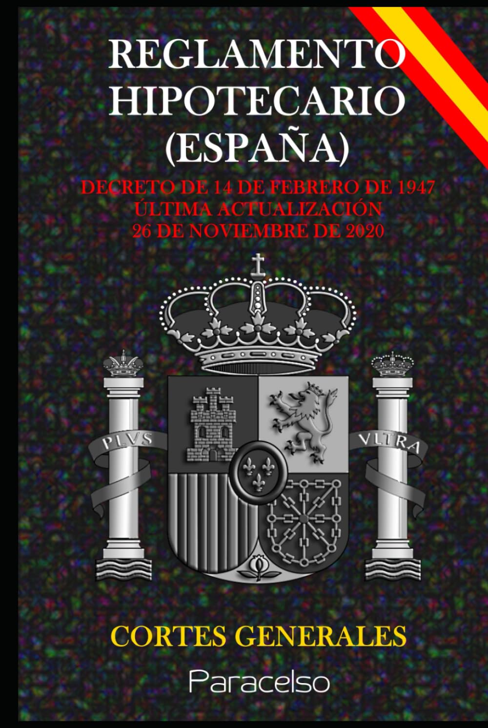ler totalmente REGLAMENTO HIPOTECARIO (ESPAÑA)