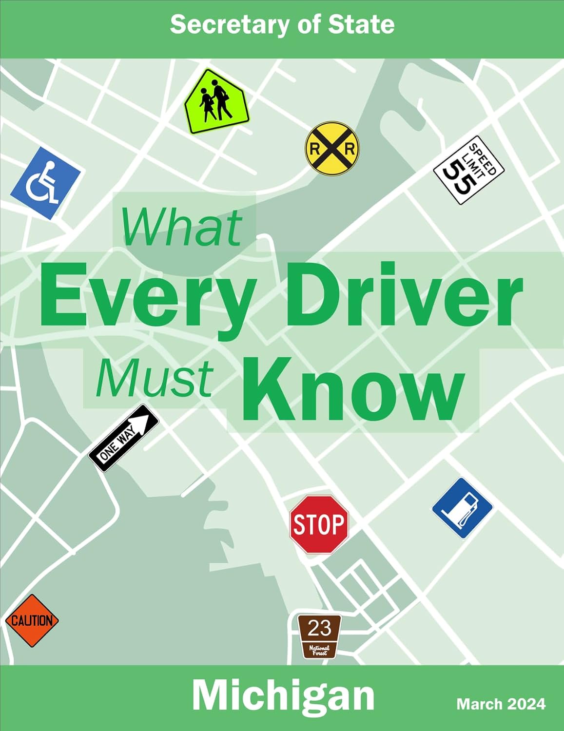 What Every Driver Must Now: (Michigan Secretary of State), March 2024 - Learners Permit Study Guide (Color Print) (English Edition)