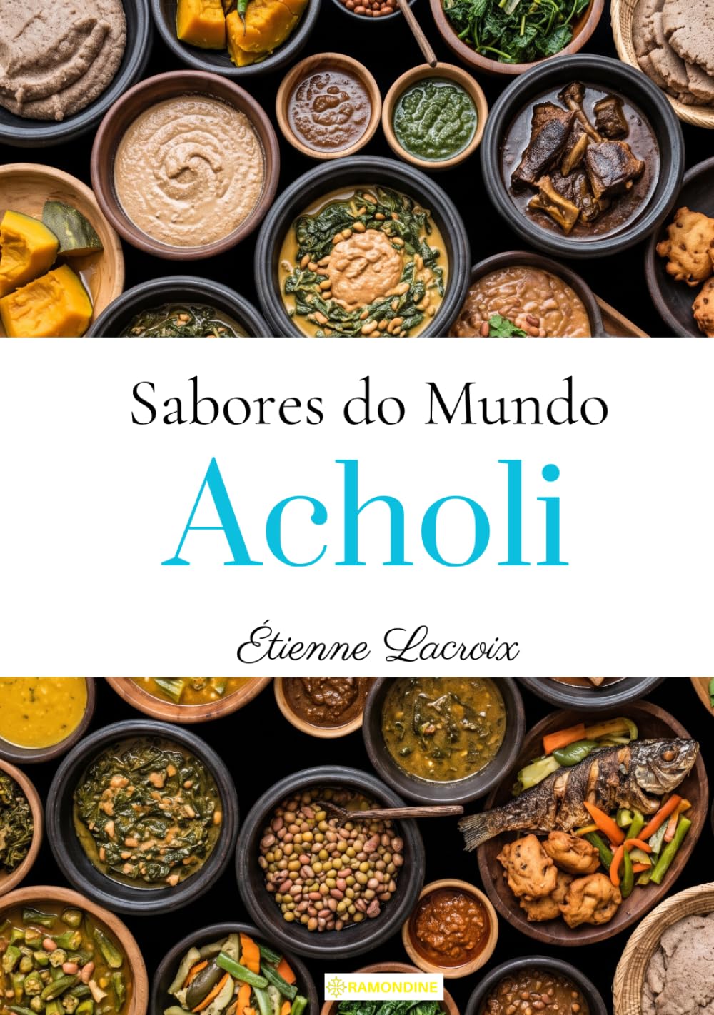 capítulo por capítulo baixar Sabores do Mundo: Acholi (Portuguese Edition)