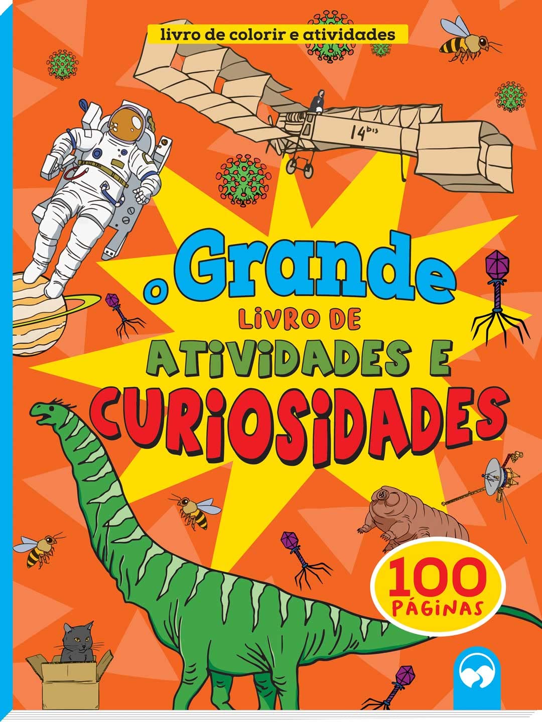 ler totalmente O Grande Livro de Atividades e Curiosidades: 100 Páginas para Colorir e Atividades
