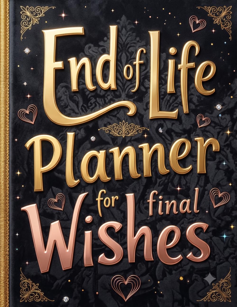 End of Life Planner for Final Wishes: Record Important Information, Documents, Accounts, Passwords, Contacts, Funeral Plans, and Instructions for Loved Ones baixar livro de graça