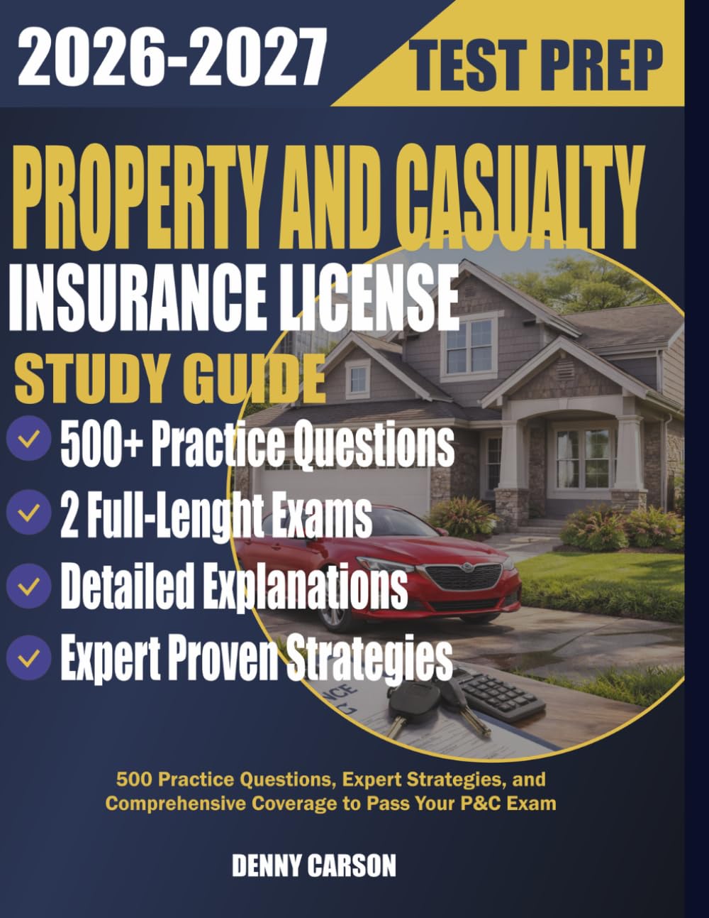 ler totalmente PROPERTY AND CASUALTY INSURANCE LICENSE STUDY GUIDE 2026-2027 TEST PREP: 500 Practice Questions, Expert Strategies, and Comprehensive Coverage to Pass Your P&C Exam