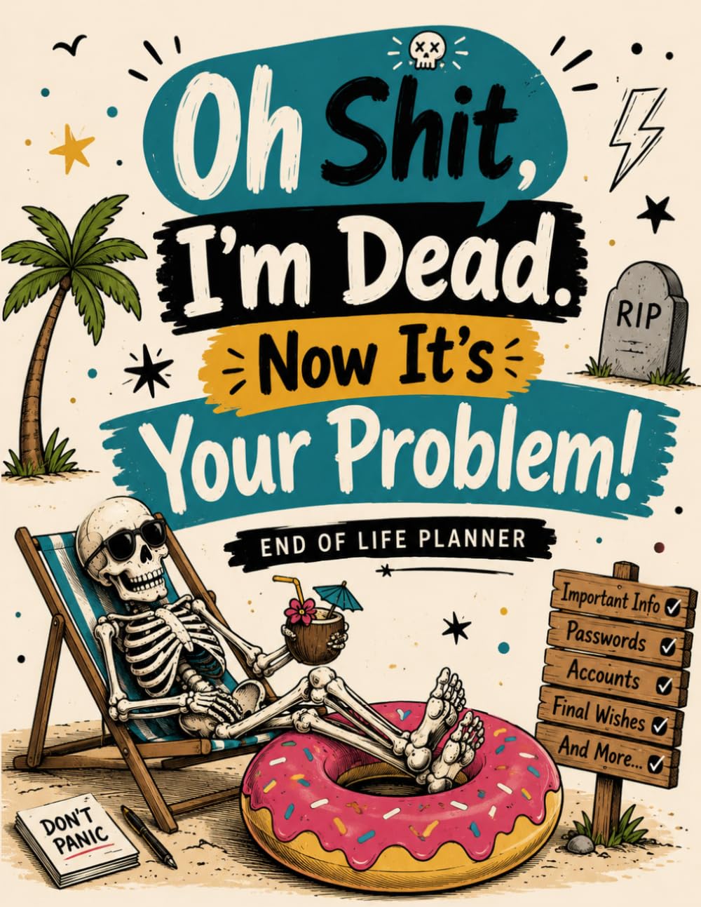capítulo por capítulo baixar Oh Shit, I’m Dead. Now It’s Your Problem!: The End-of-Life Planner Record Book brings together the information your loved ones may need.