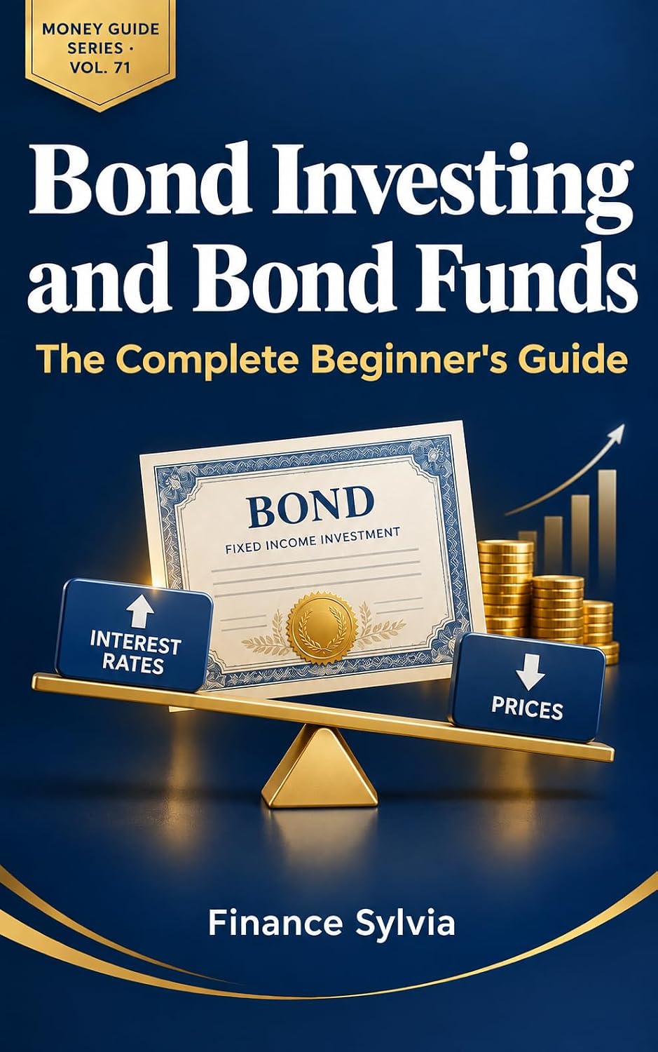 Bond Investing and Bond Funds: The Complete Beginner's Guide (Money Guide Series Book 71) (English Edition) baixar o livro de graça
