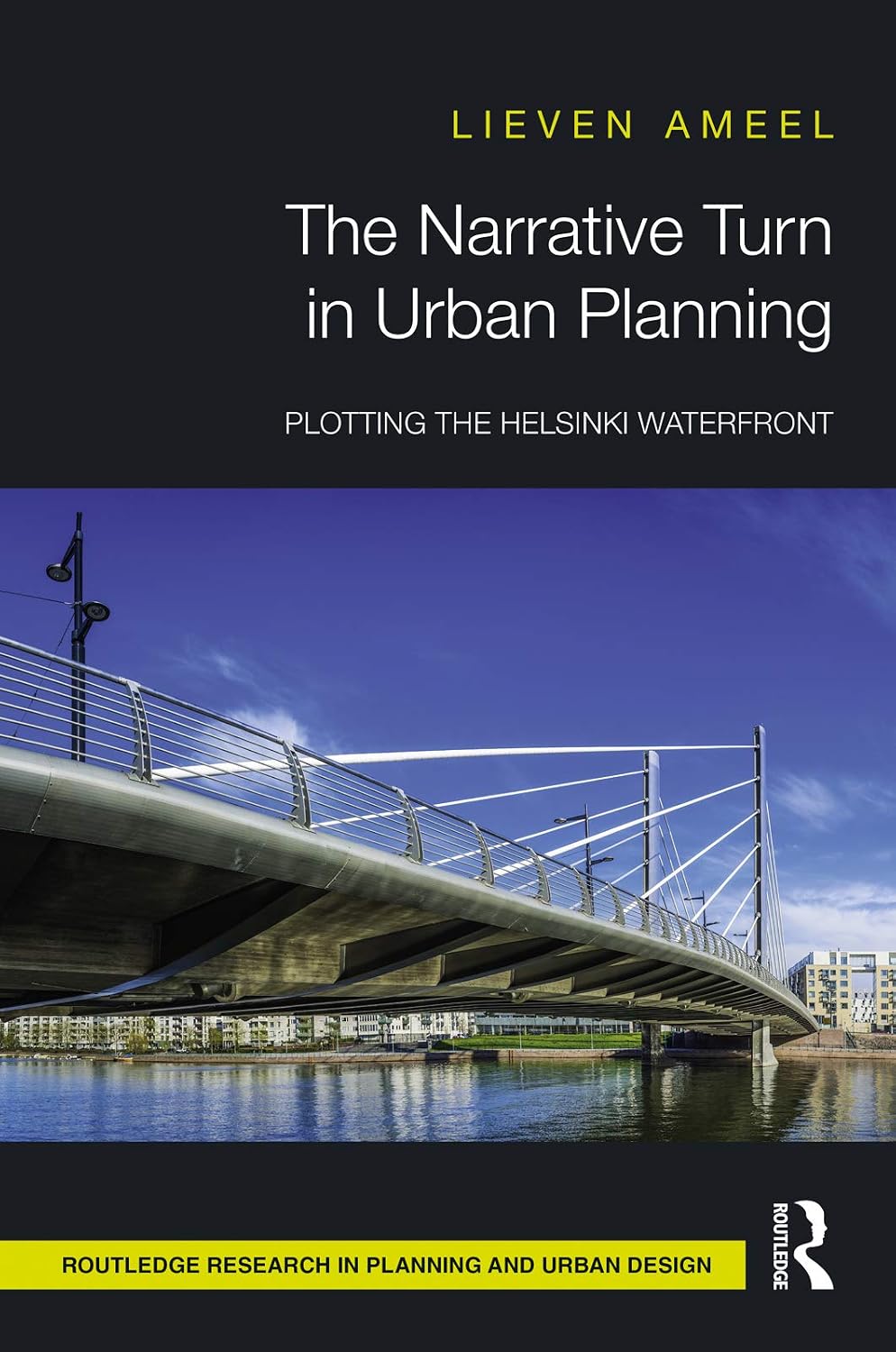 ler totalmente The Narrative Turn in Urban Planning: Plotting the Helsinki Waterfront (Routledge Research in Planning and Urban Design) (English Edition)