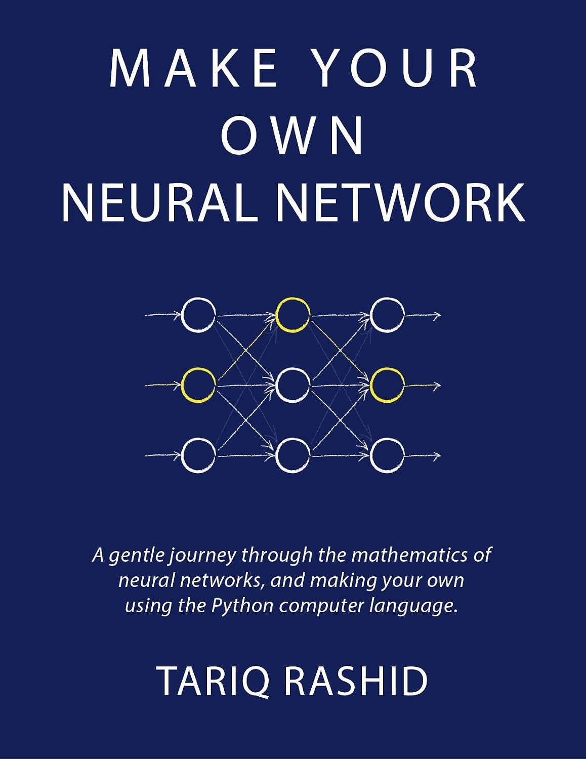 Make Your Own Neural Network (English Edition)
