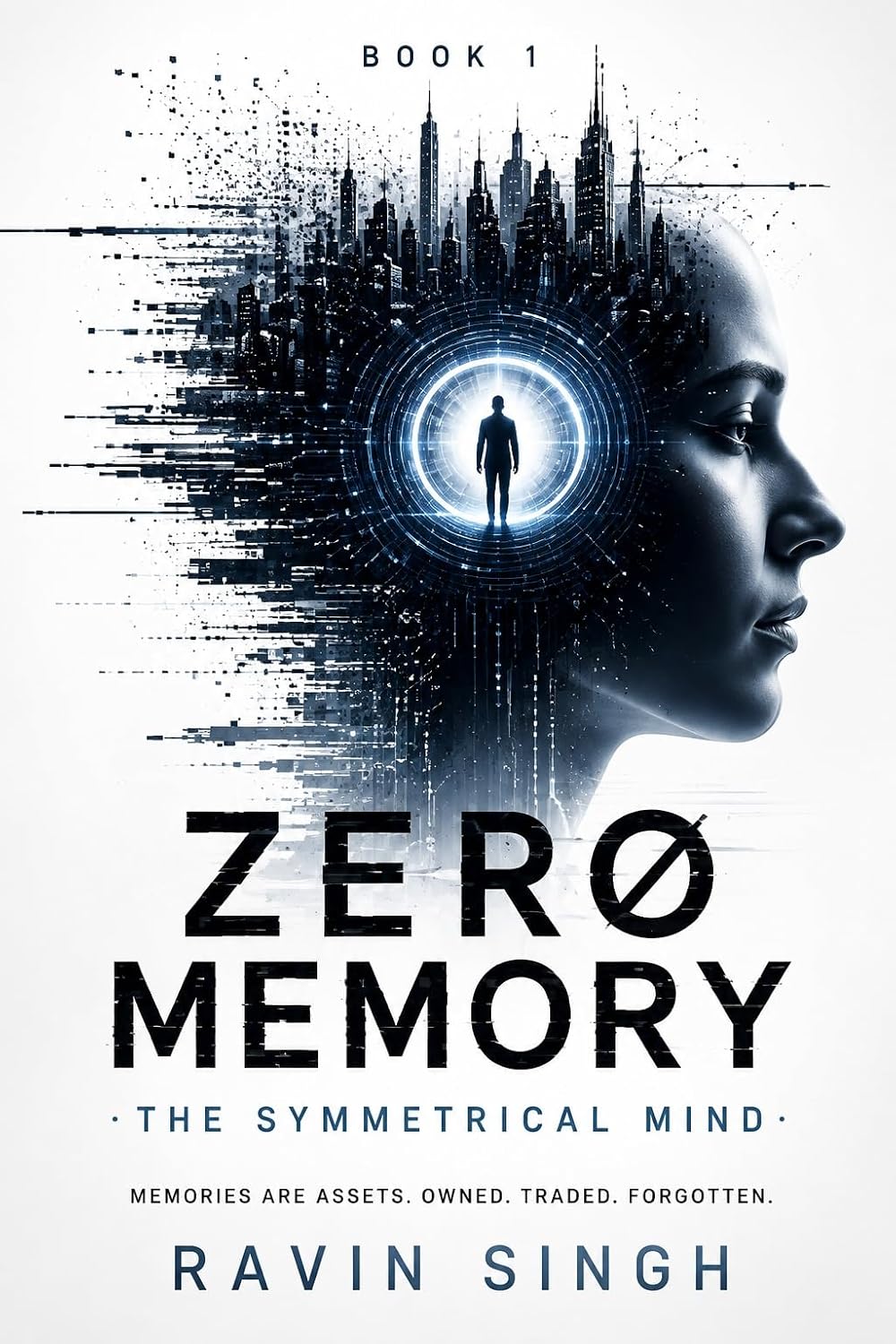 ler totalmente ZERO MEMORY: THE SYMMETRICAL MIND (English Edition)