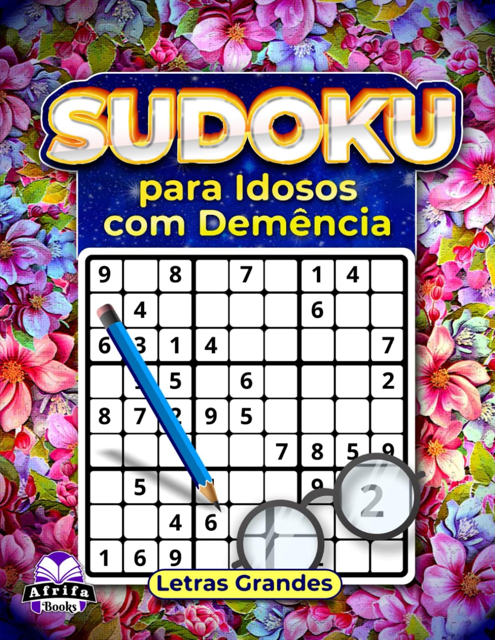 capítulo por capítulo baixar Sudoku para Idosos com Demência: Puzzles fáceis com letras grandes para melhorar a memória, o foco e o relaxamento: Exercícios mentais para idosos e cuidadores
