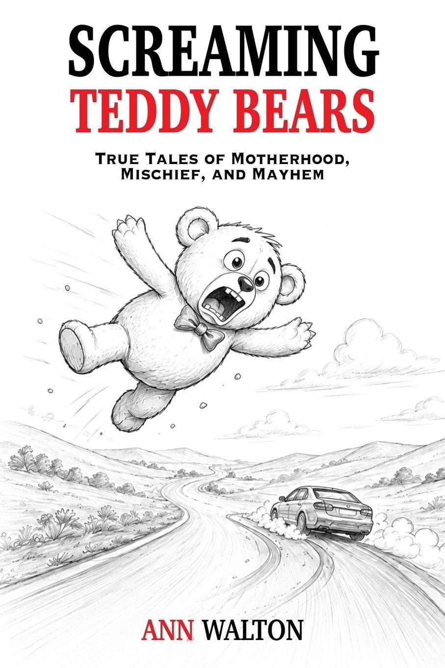 Screaming Teddy Bears: True Tales of Motherhood, Mischief, and Mayhem baixar livro de graça