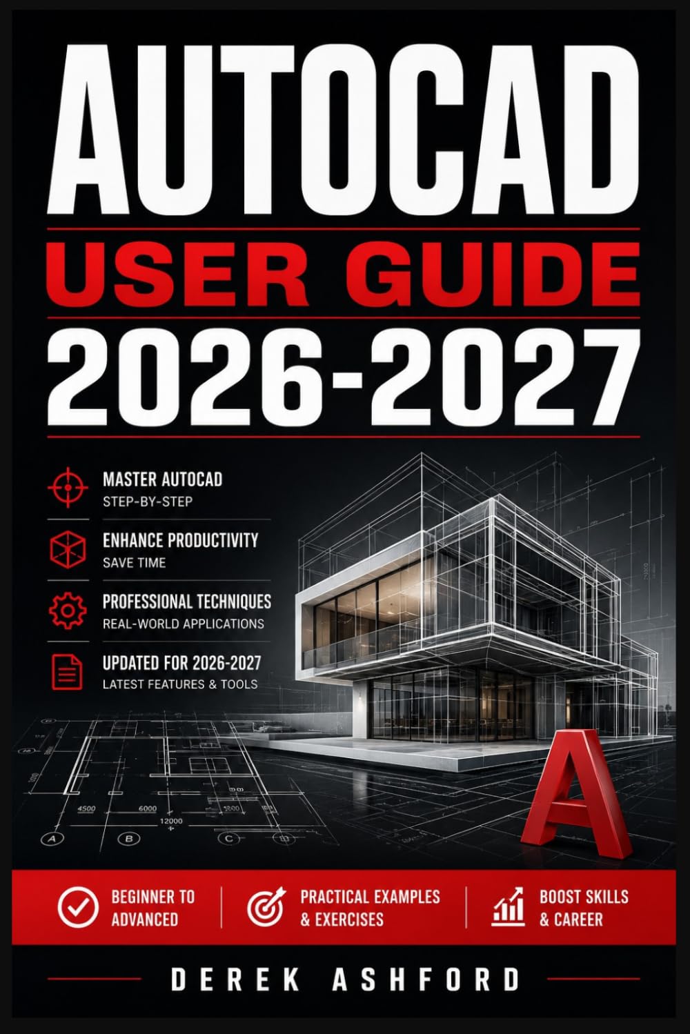 AutoCAD User Guide 2026 2027: A COMPREHENSIVE Step-by-Step PROCESS for NOVICE and Professionals baixar o livro de graça