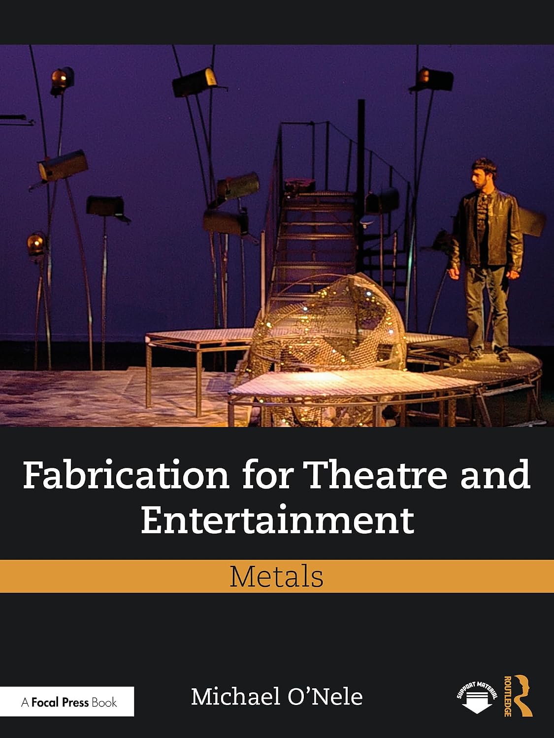 Fabrication for Theatre and Entertainment: Metals (English Edition) baixar o livro de graça