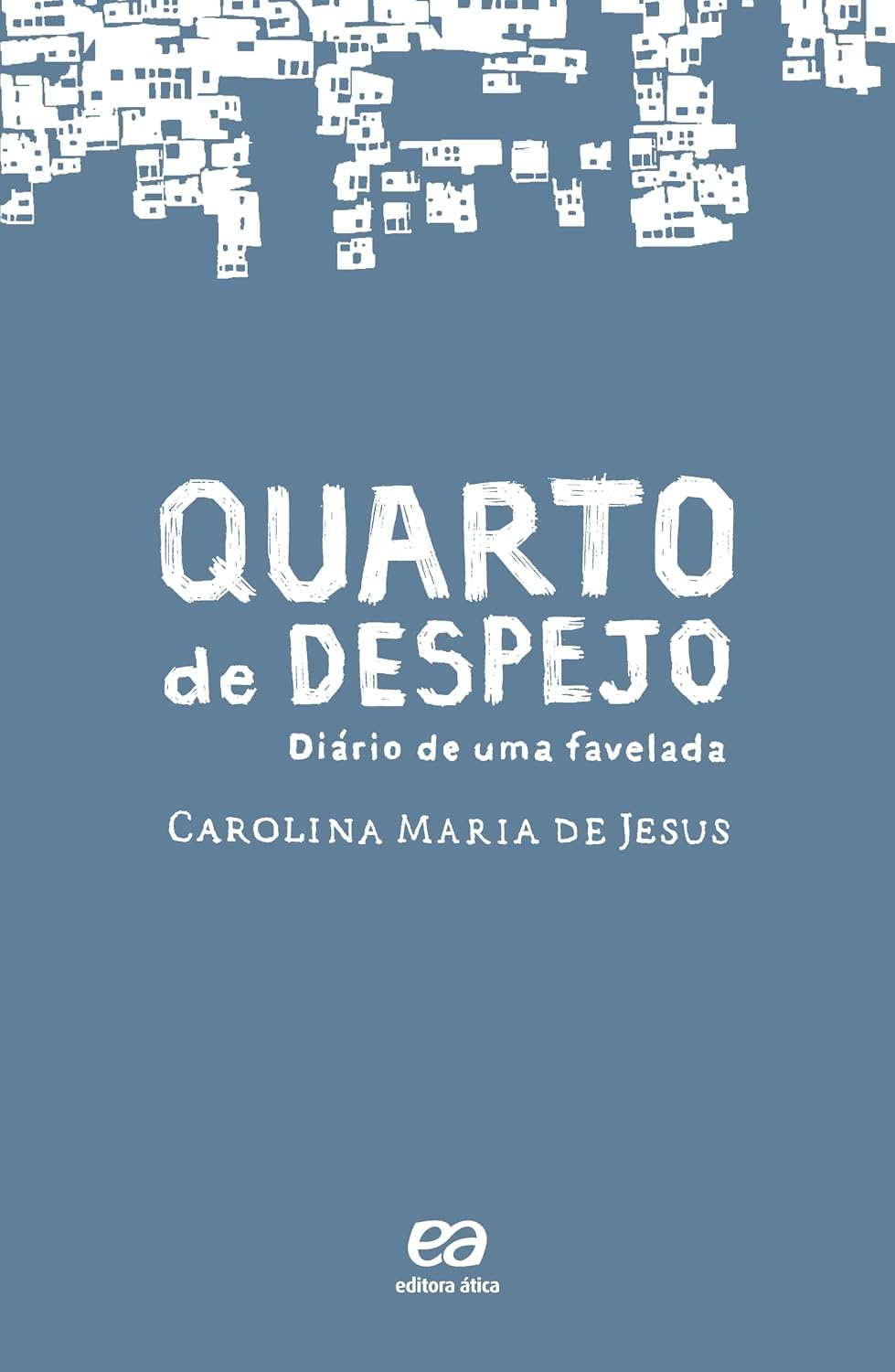 ler totalmente Quarto de despejo - Diário de uma favelada