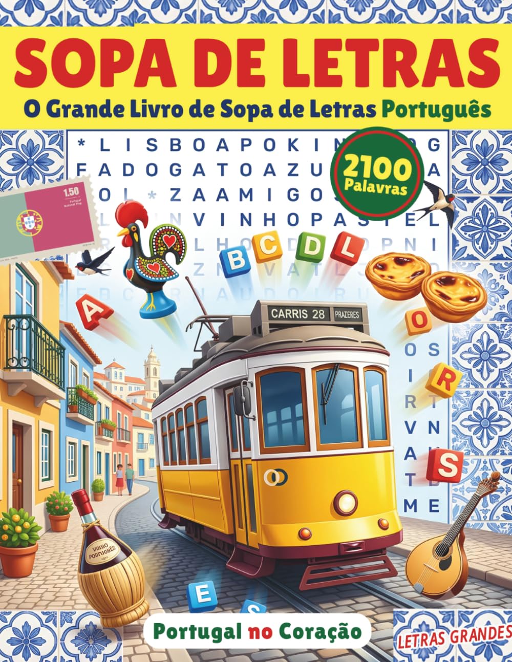 capítulo por capítulo baixar O Grande Livro de Sopa de Letras Português: 2100 Palavras sobre Portugal e a sua Cultura, História, Gastronomia e Tradições| O Passatempo Ideal para... em Letras Grandes (Portuguese Edition)