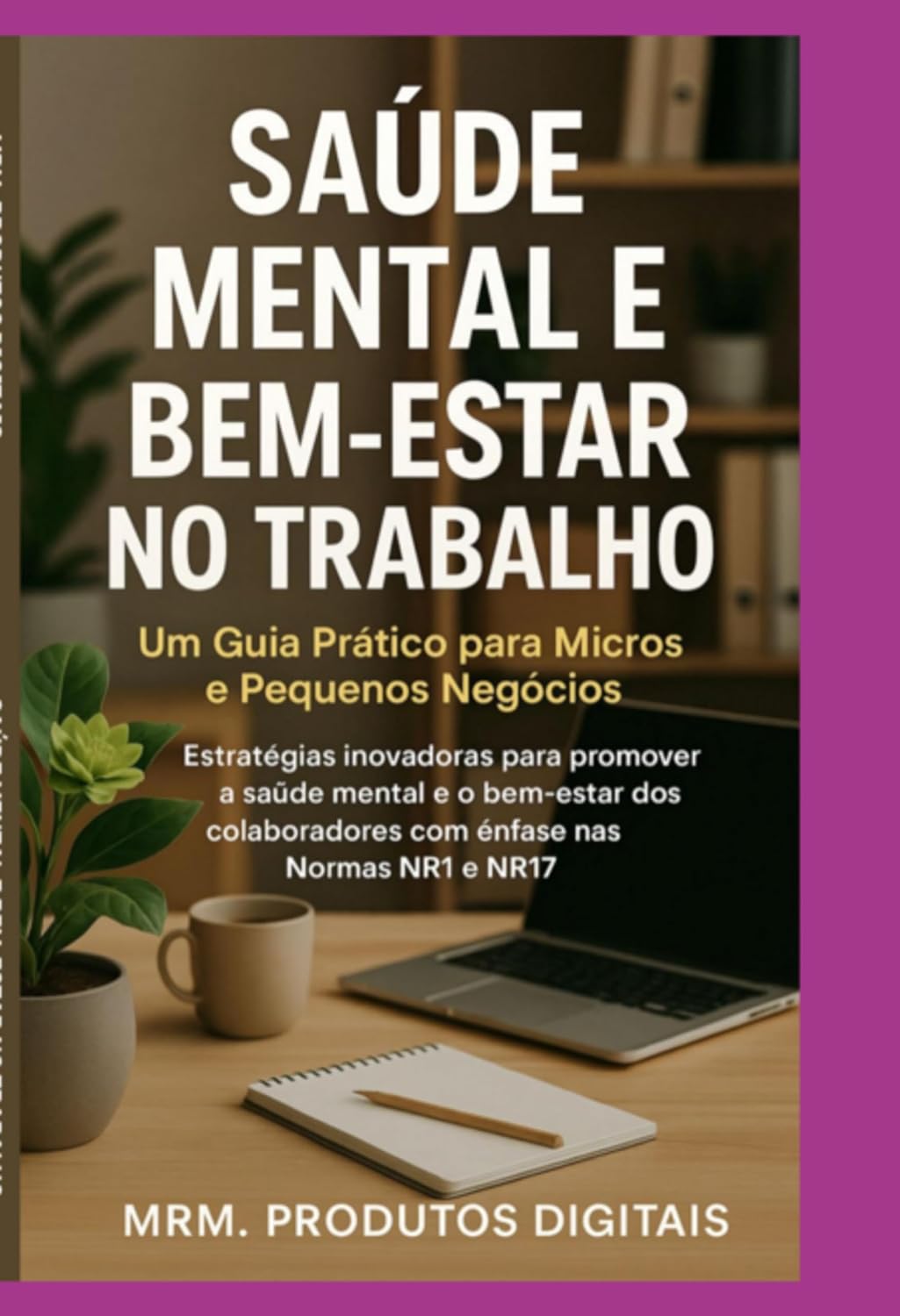 Saúde Mental E Bem-estar No Trabalho baixar livro de graça