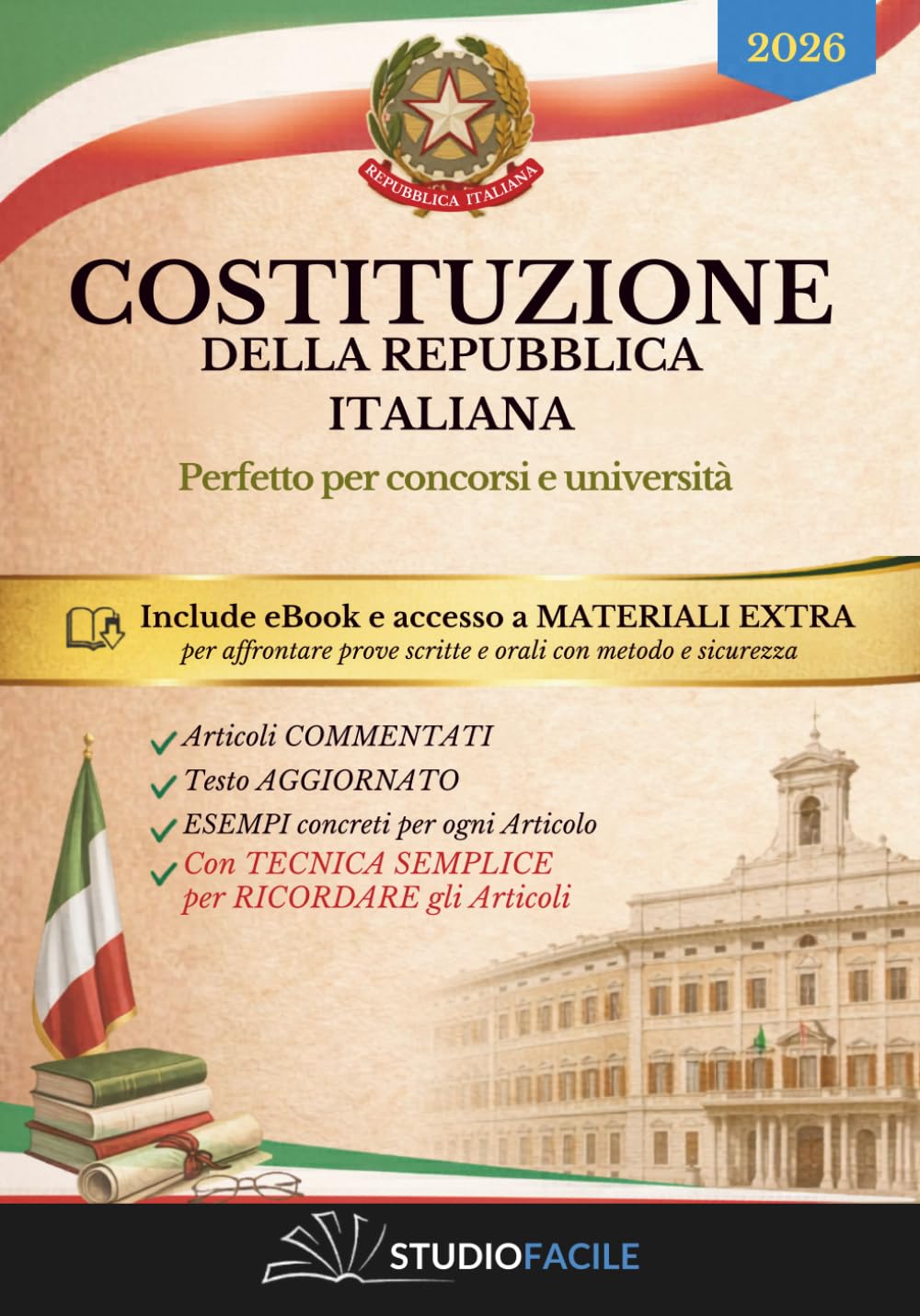 capítulo por capítulo baixar COSTITUZIONE DELLA REPUBBLICA ITALIANA: Edizione commentata, aggiornata e spiegata in modo semplice. Per esami, università e concorsi pubblici | Include eBook e MATERIALI EXTRA (StudioFacile)