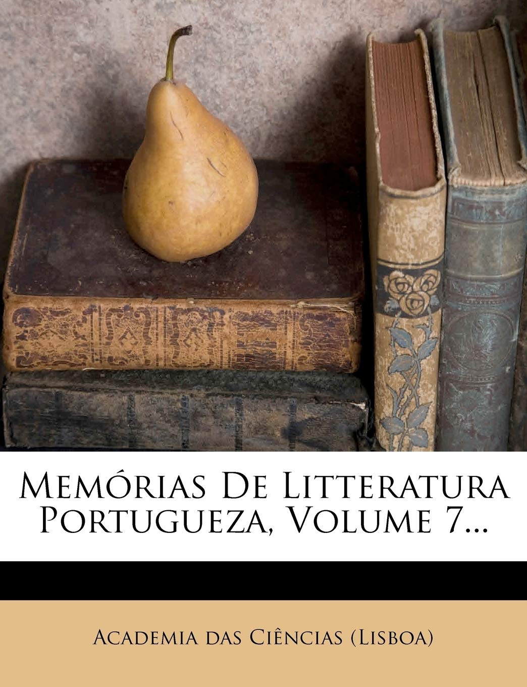 capítulo por capítulo baixar Memorias de Litteratura Portugueza, Volume 7...