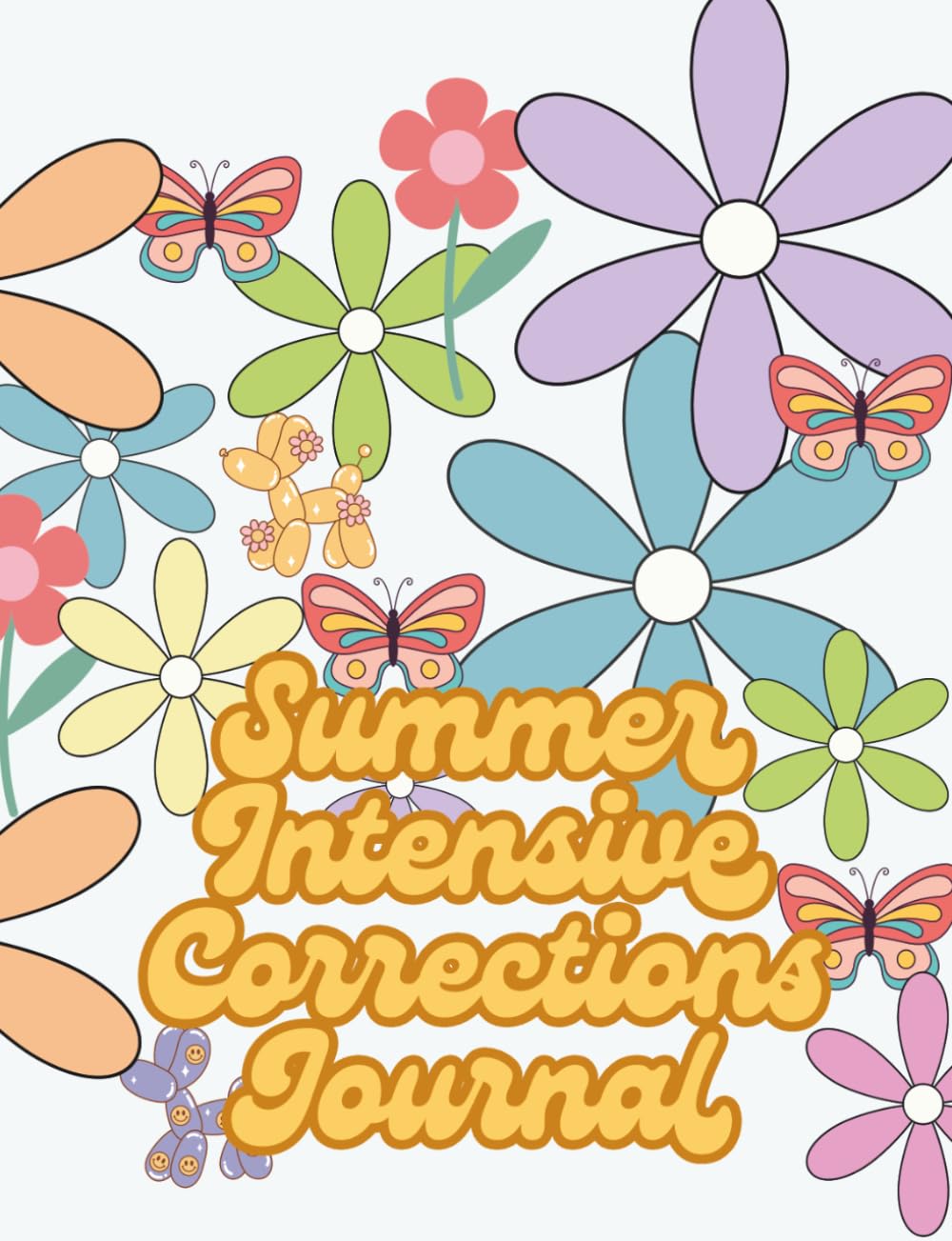 ler totalmente Ballet Summer Intensive Journal for Dancers | Daily Corrections Tracker, Goal Setting, and Self-Care Log: Fun Flowers