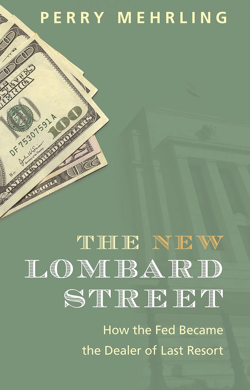 The New Lombard Street: How the Fed Became the Dealer of Last Resort baixar o livro de graça