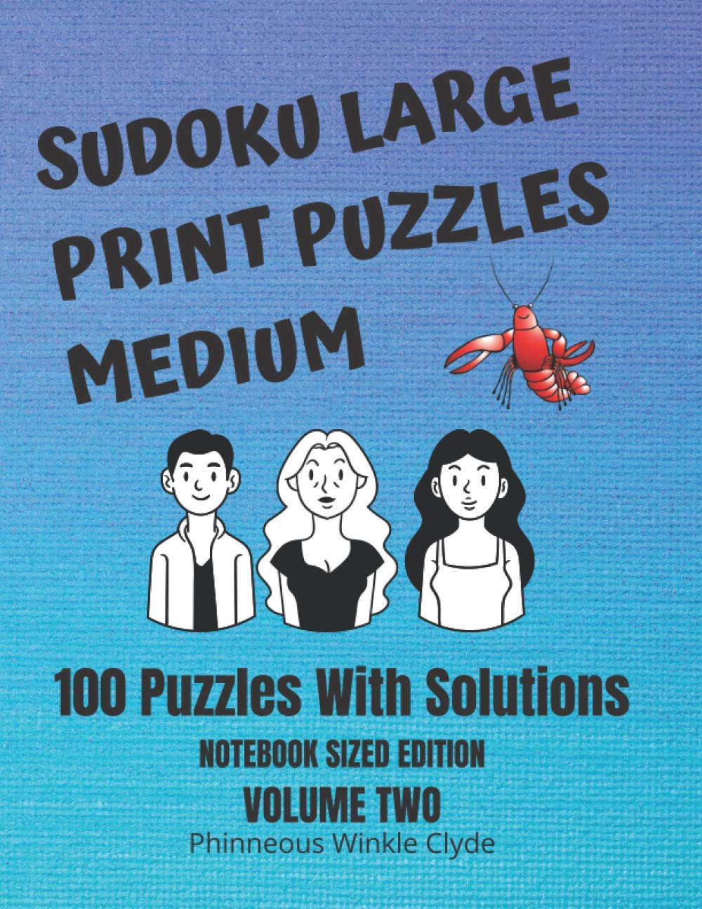 ler totalmente Sudoku Large Print Puzzles Medium: 100 Puzzles With Solutions Notebook Sized Edition Volume TWO