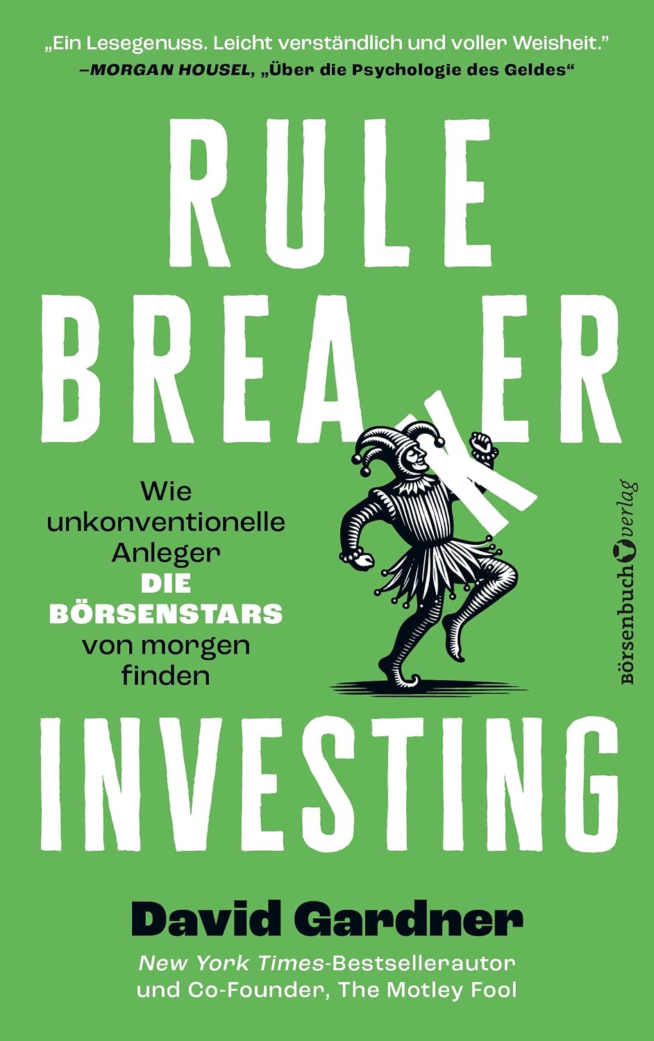 Rule Breaker Investing: Wie unkonventionelle Anleger die Börsenstars von morgen finden (German Edition) baixar livro de graça
