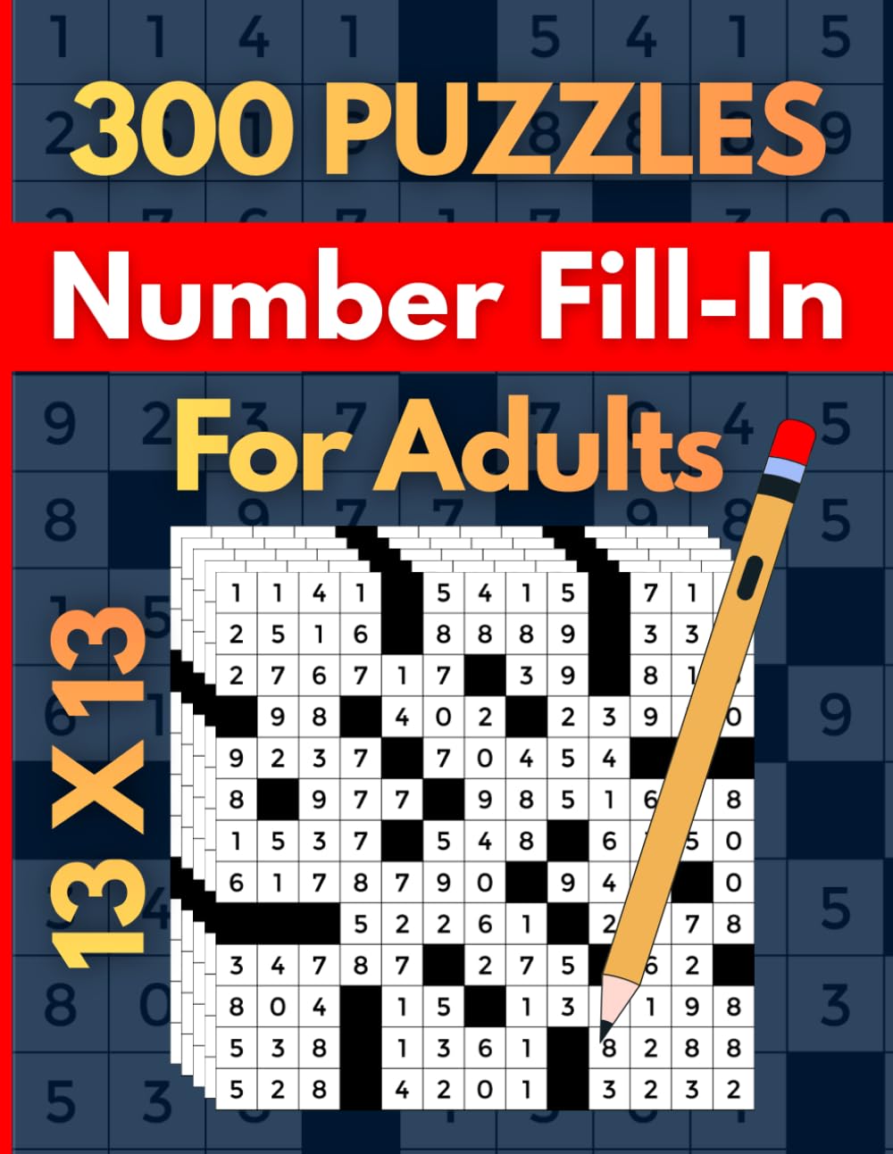 ler totalmente Number Fill-In Puzzle Book for Adults: 300 Crossword-Style Number Fit Puzzles with 13 Grid Layouts, No Clues and Full Solutions. Brain Games for Adults and Puzzle Lovers
