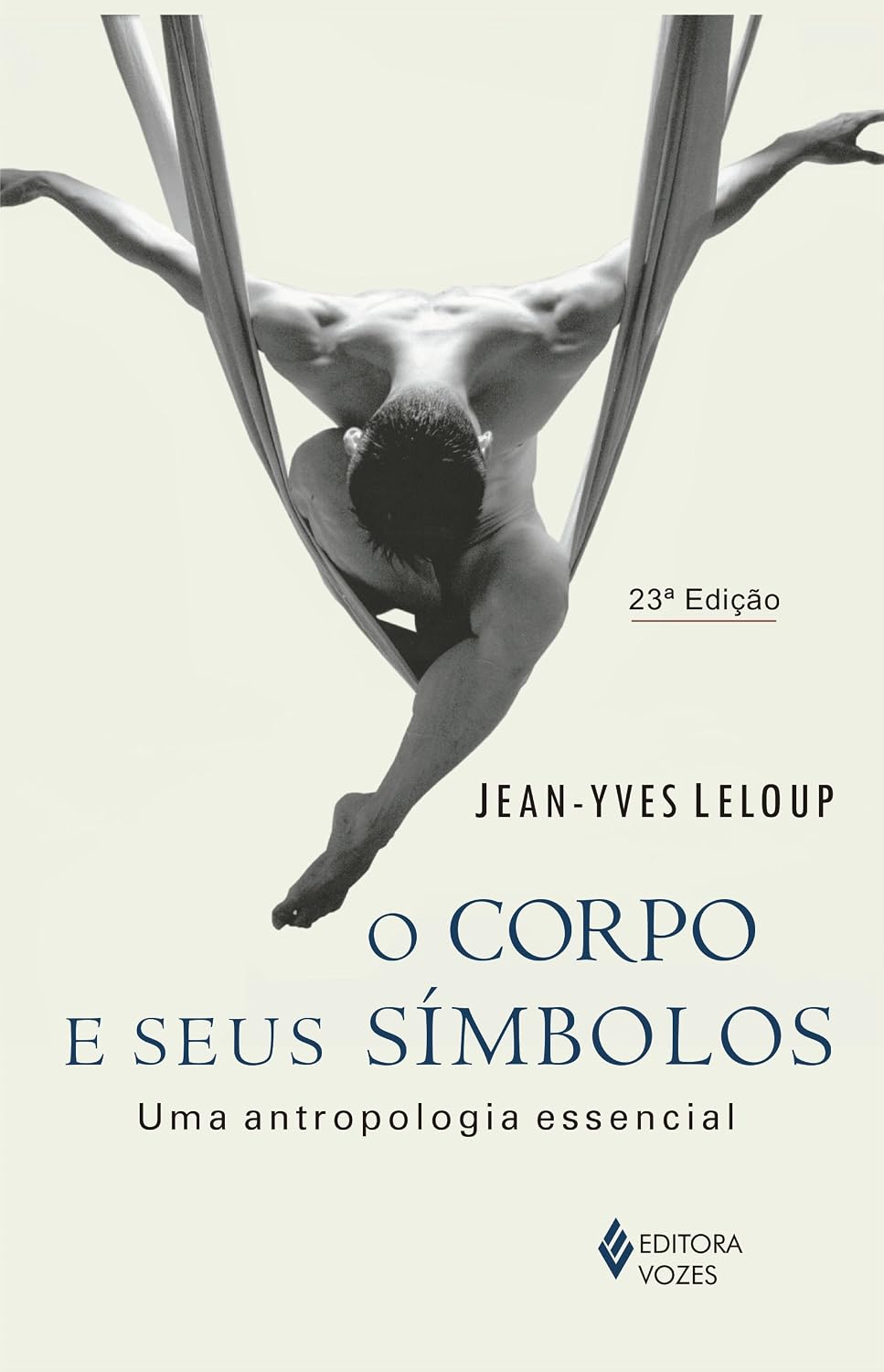 O corpo e seus símbolos: Uma antropologia essencial