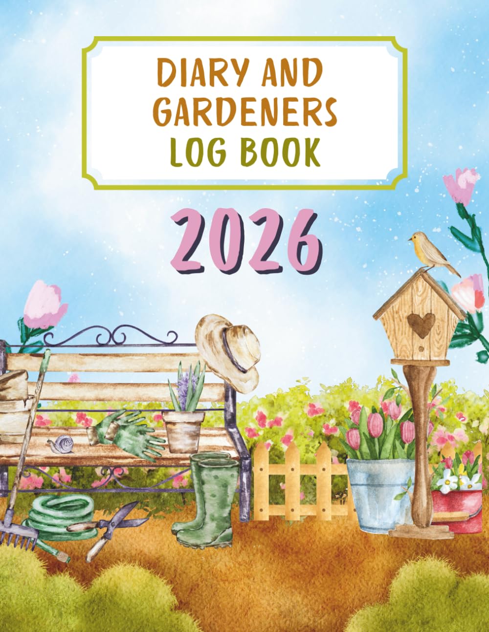 2026 Diary and Gardeners Log Book: Gardening Organiser, Monthly and weekly Garden Planting planner. baixar livro de graça