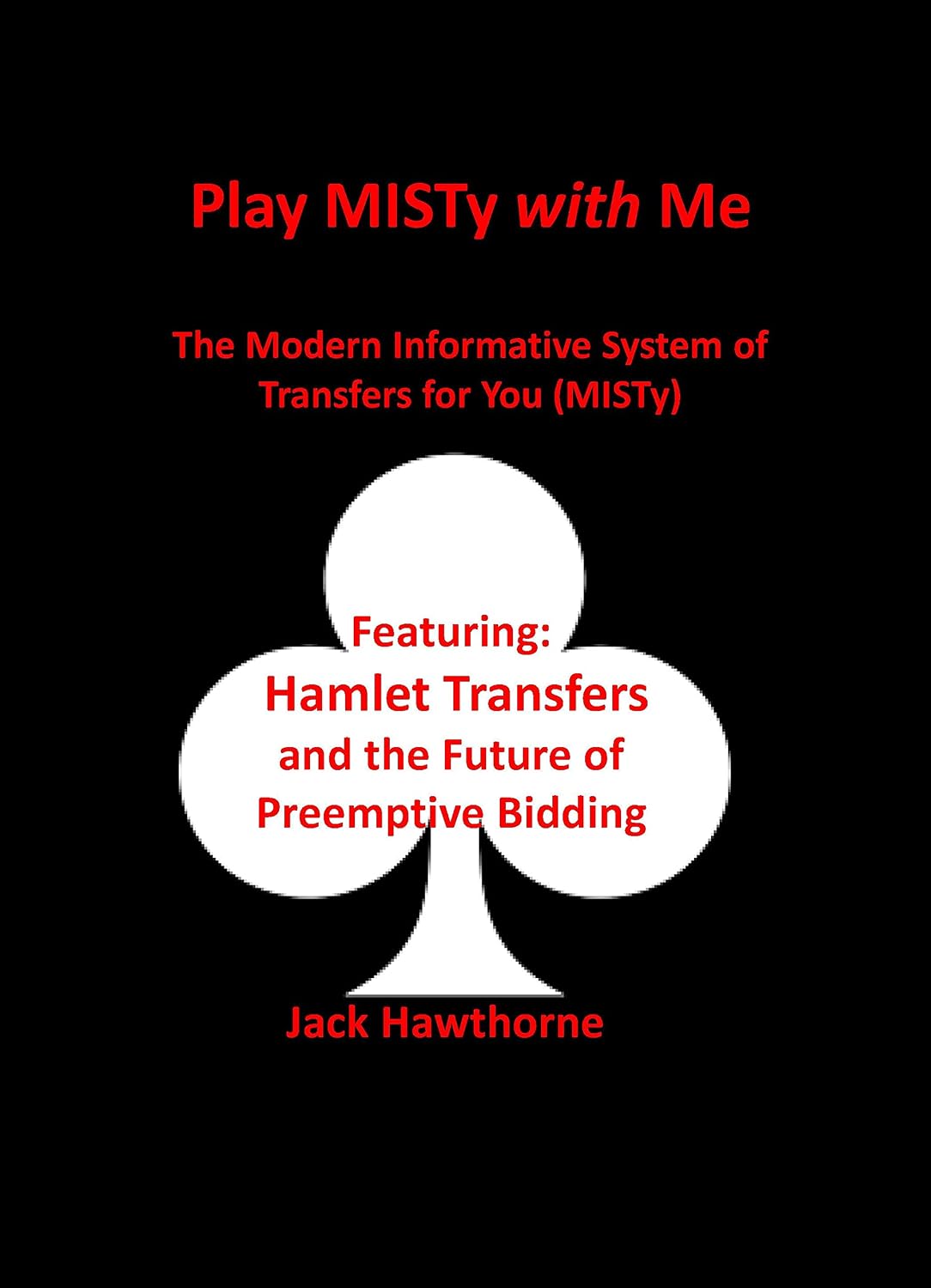 Play MISTy with Me: The Modern Informative System of Transfers for You (MISTy) (English Edition)