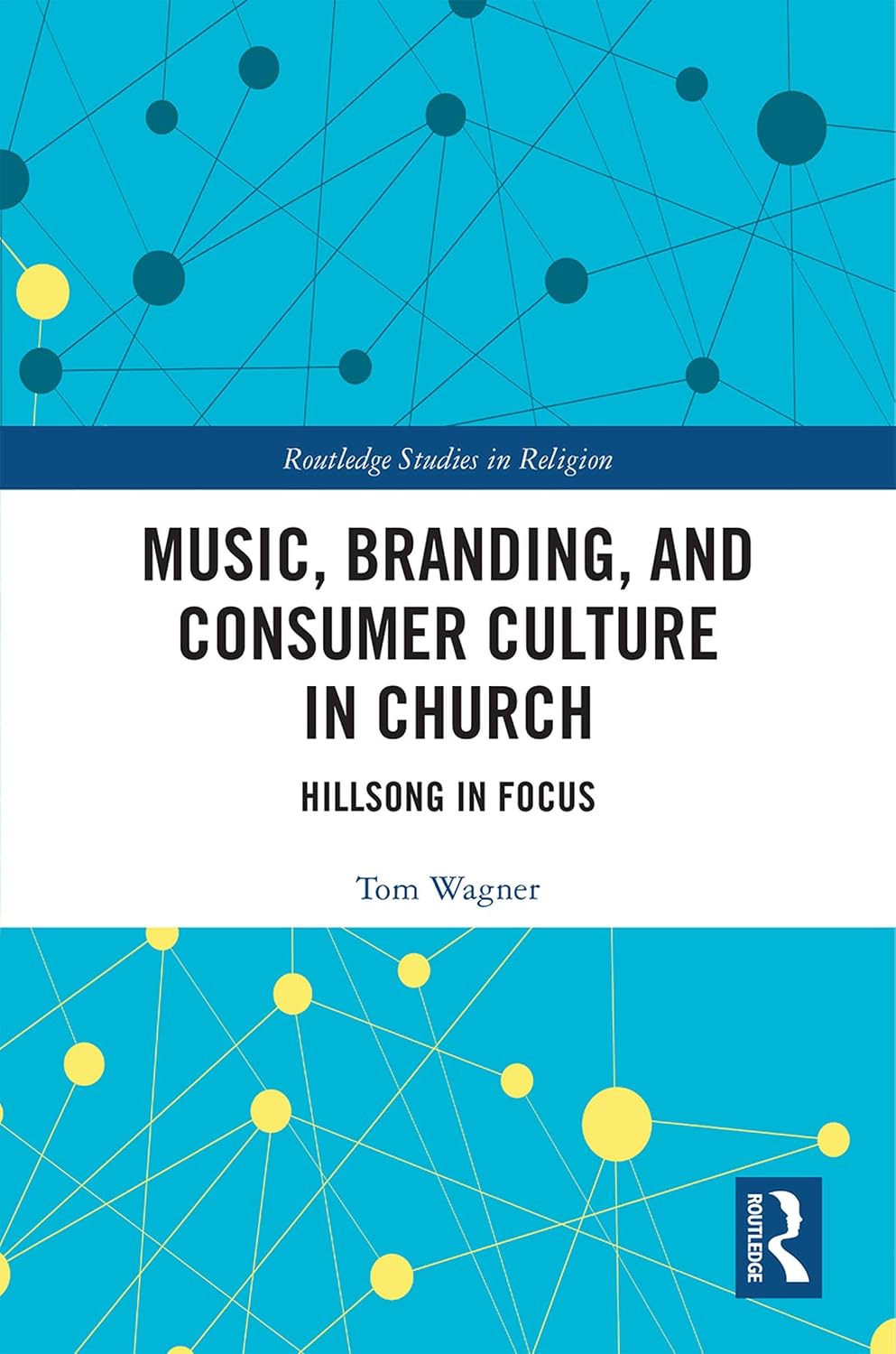 capítulo por capítulo baixar Music, Branding and Consumer Culture in Church: Hillsong in Focus (Routledge Studies in Religion) (English Edition)