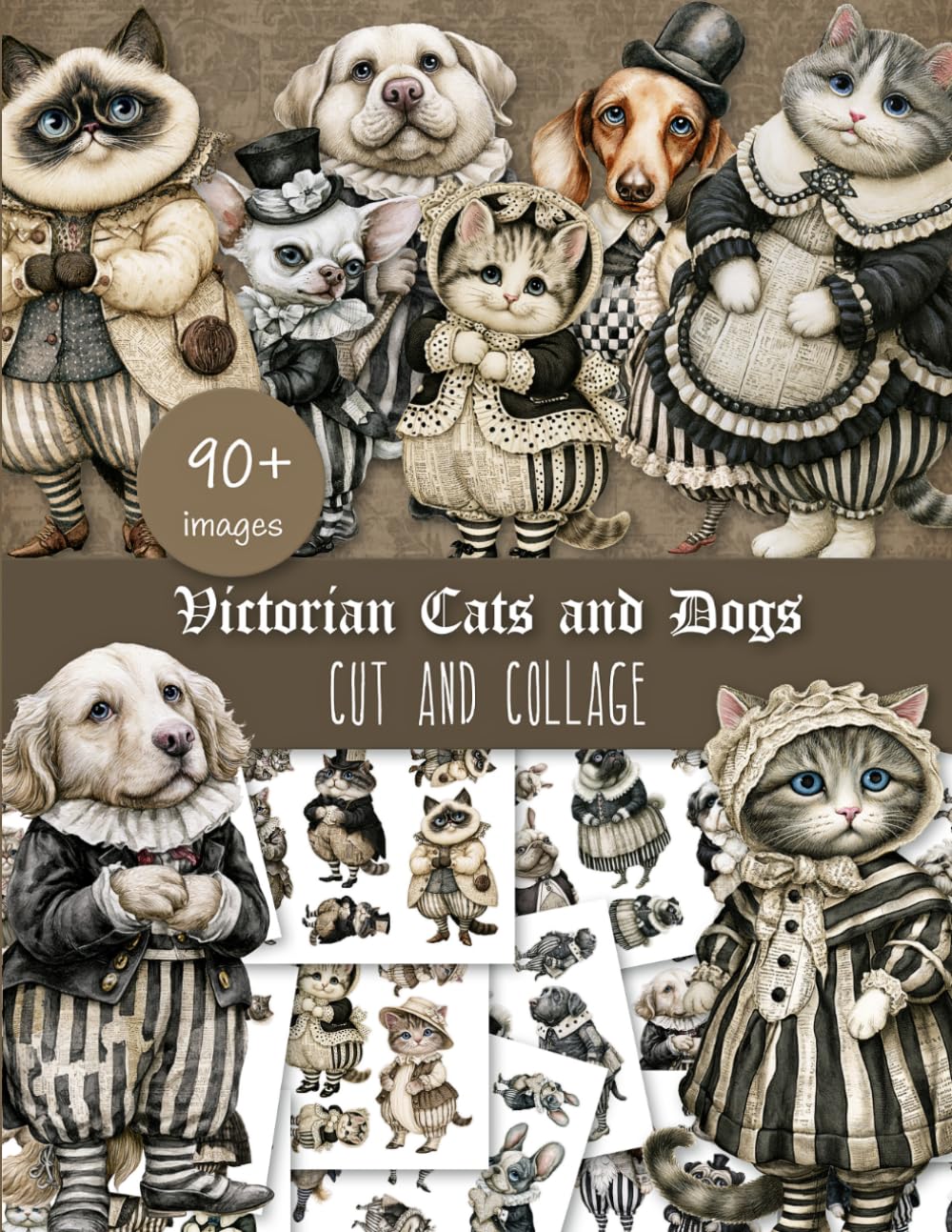 Victorian Cats and Dogs. Cut and Collage: Vintage Pet Paper Dolls with Kittens and Puppies for Junk Journals, Scrapbooking and Paper Crafts baixar o livro de graça