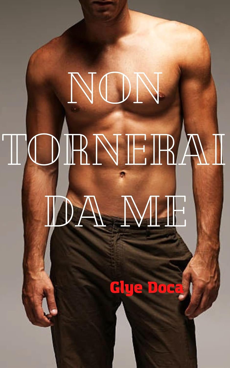 Non tornerai da me (Italian Edition) baixar o livro de graça
