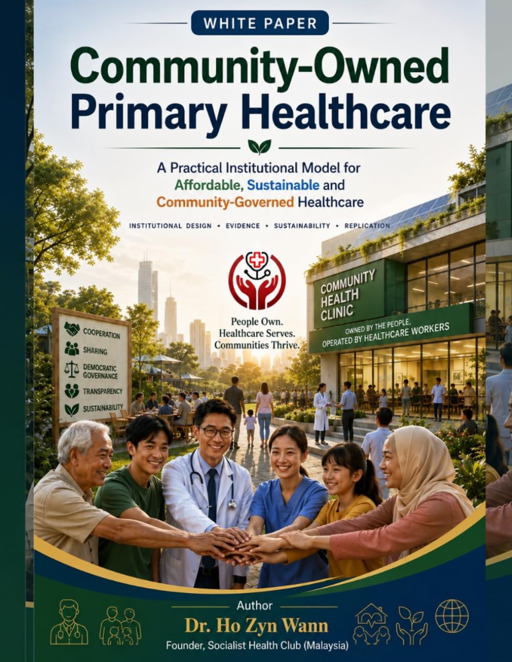 ler totalmente Community-Owned Primary Healthcare: A Practical Institutional Model for Affordable, Sustainable and Community-Governed Healthcare