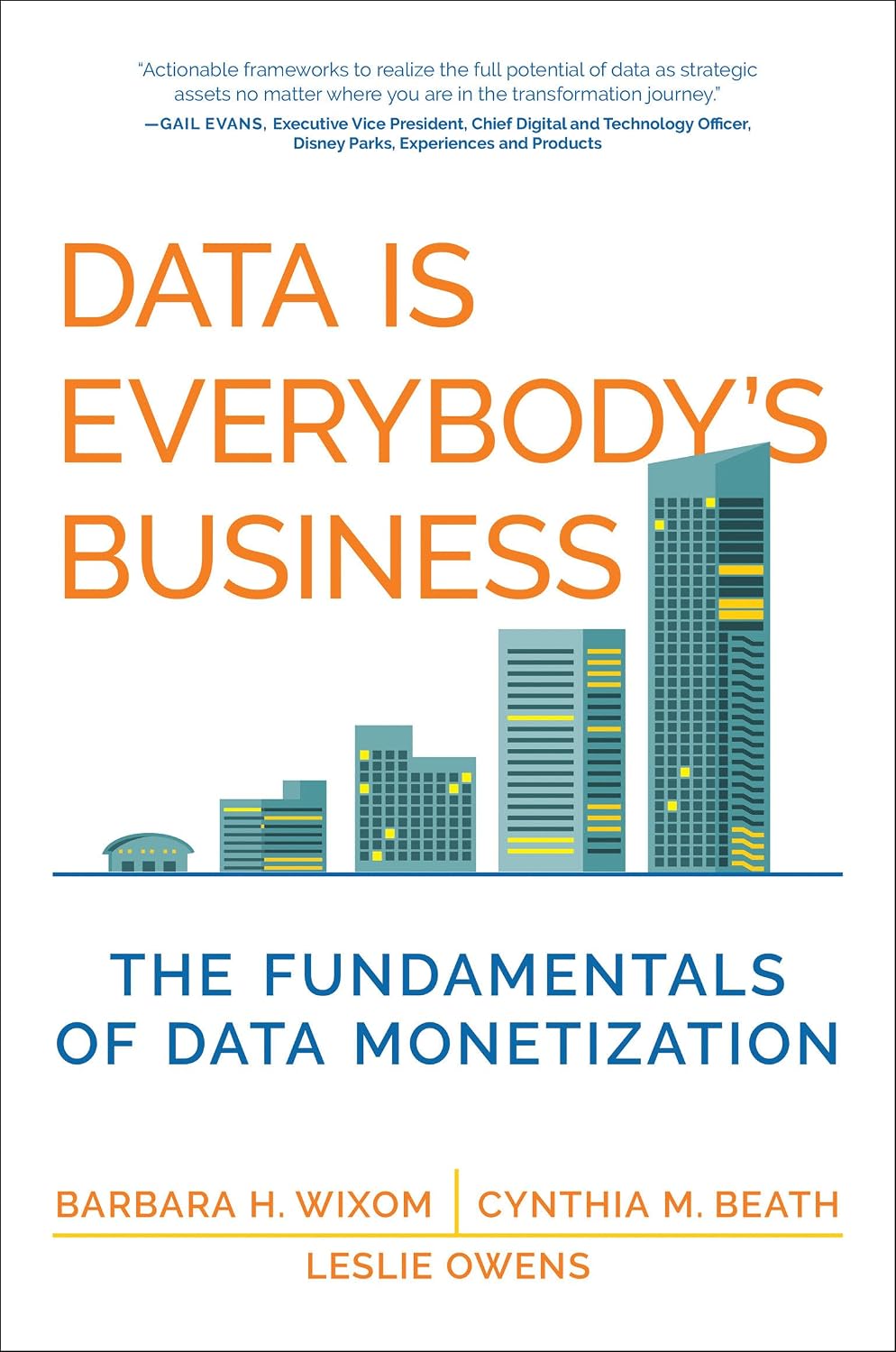 Data Is Everybody's Business: The Fundamentals of Data Monetization baixar o livro de graça